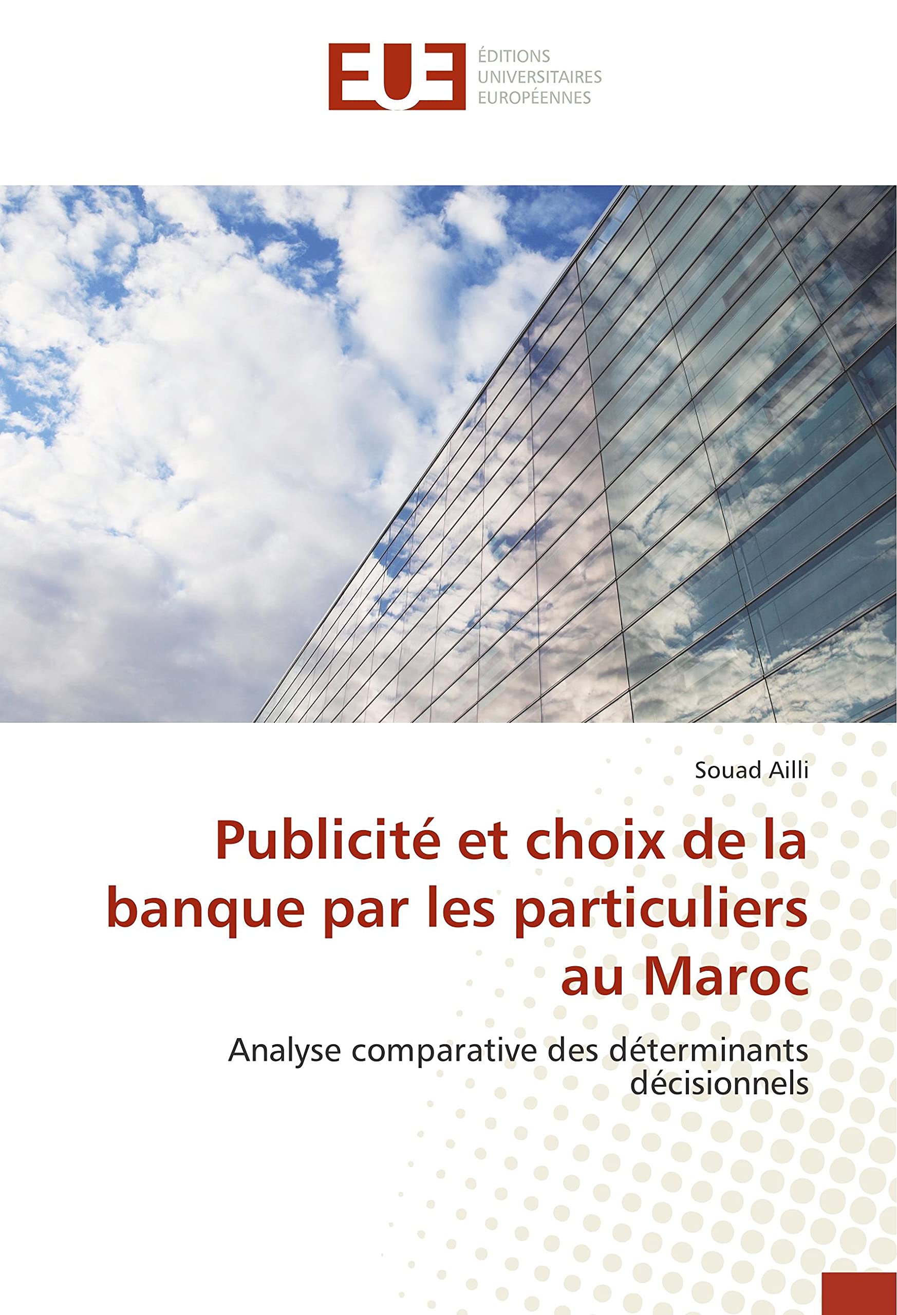 Publicité et choix de la banque par les particuliers au Maroc book