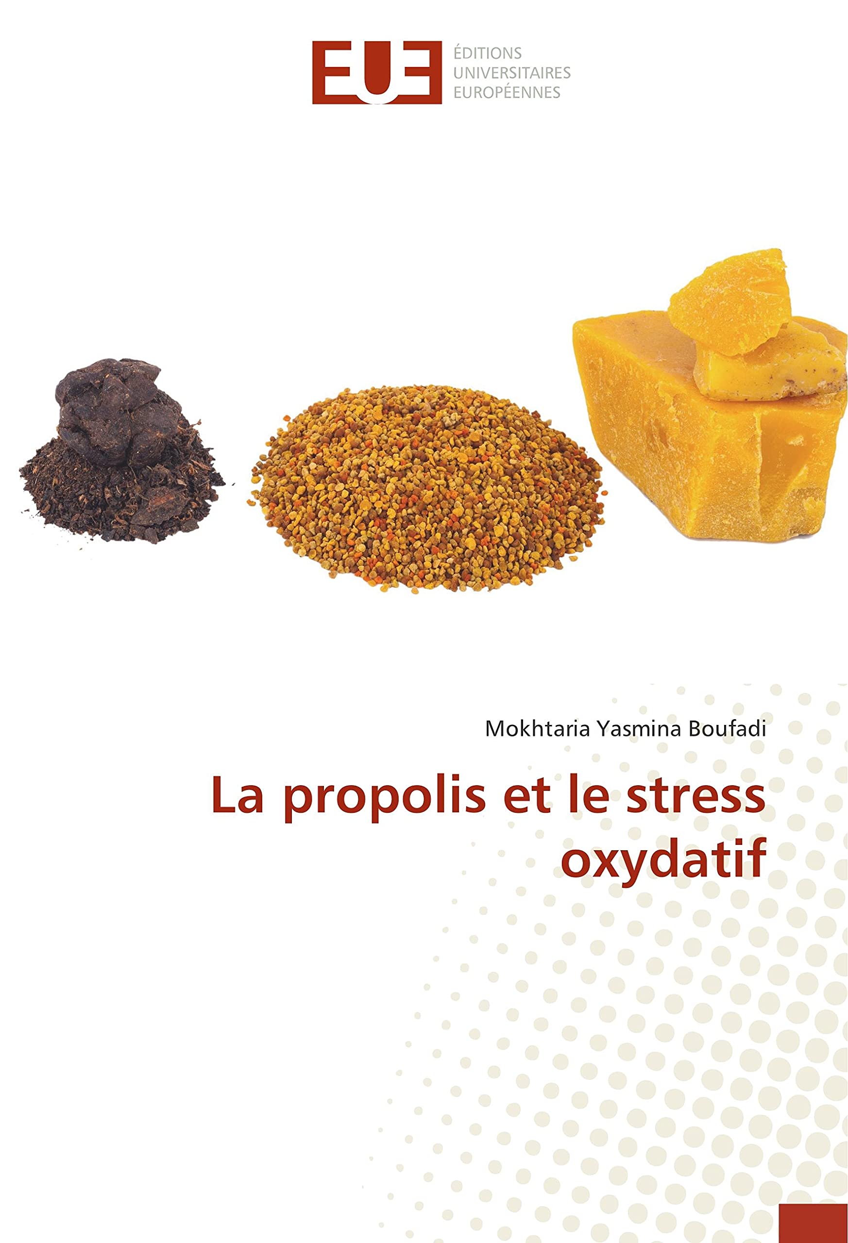 La propolis et le stress oxydatif book