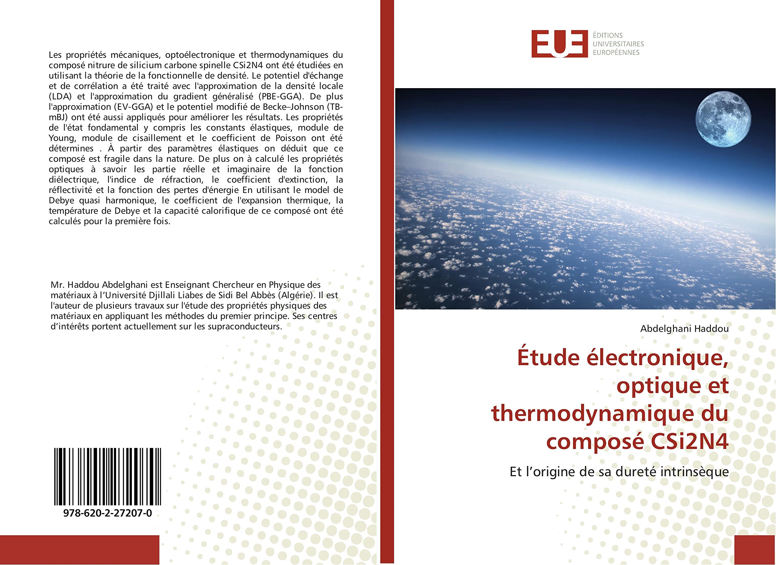 Étude électronique, optique et thermodynamique du composé CSi2N4: Et l’origine de sa dureté intrinsèque book