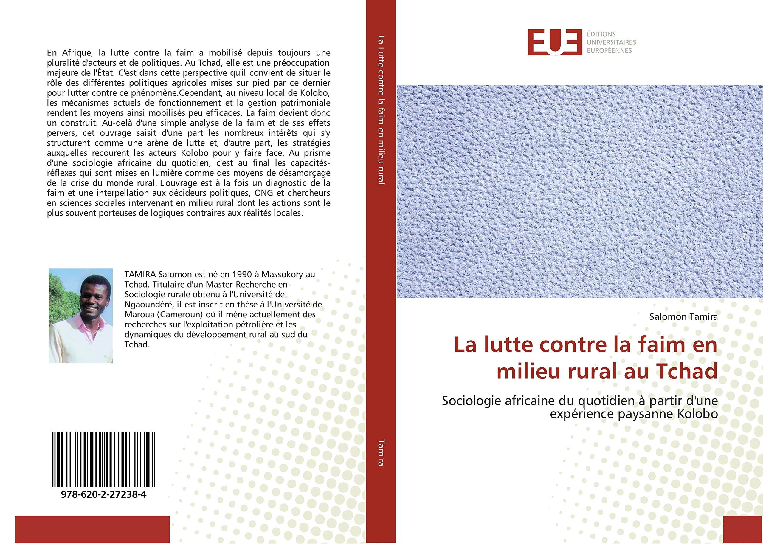 La lutte contre la faim en milieu rural au Tchad: Sociologie africaine du quotidien à partir d'une expérience paysanne Kolobo book