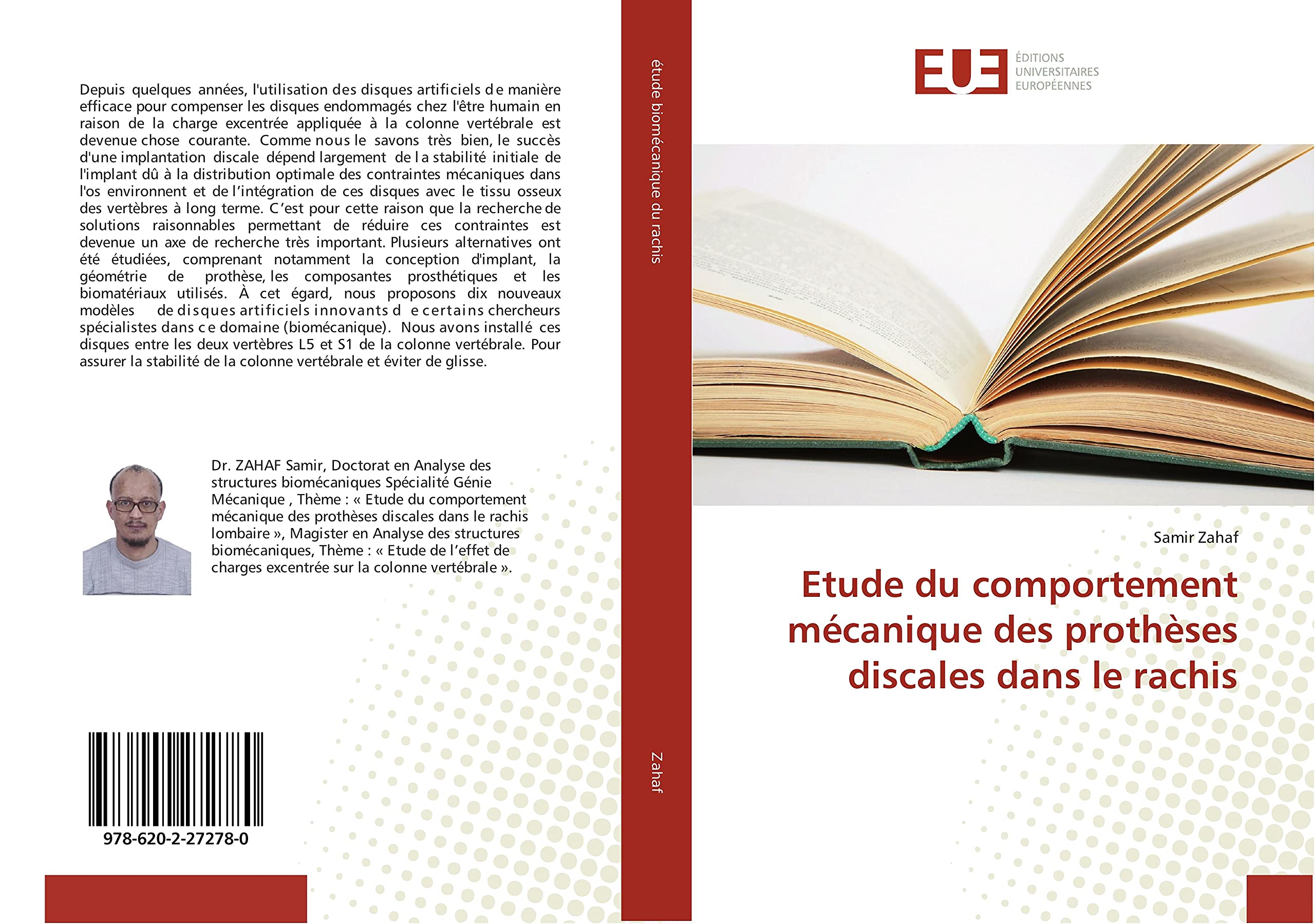 Etude du comportement mécanique des prothèses discales dans le rachis book