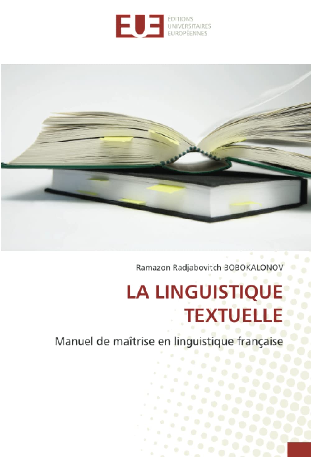 LA LINGUISTIQUE TEXTUELLE: Manuel de maîtrise en linguistique française book