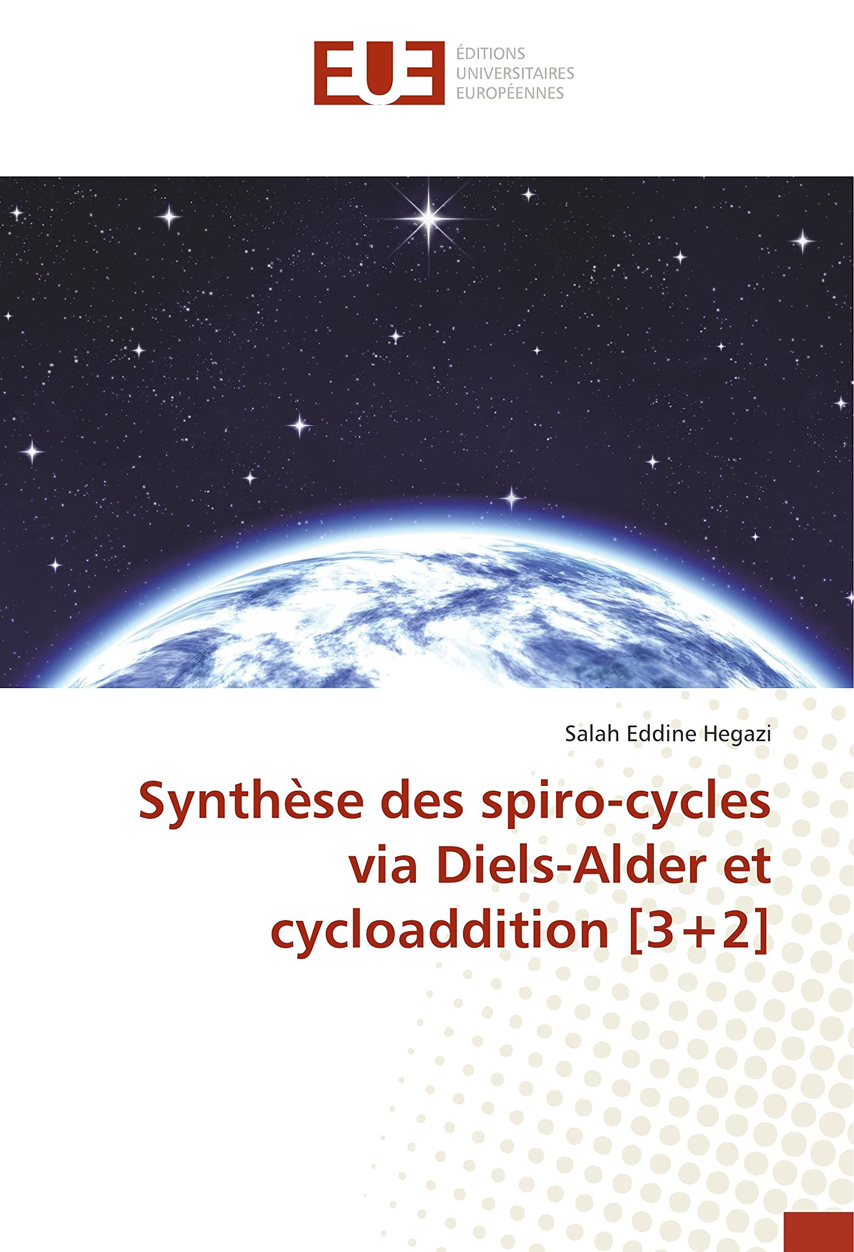 Synthèse des spiro-cycles via Diels-Alder et cycloaddition book