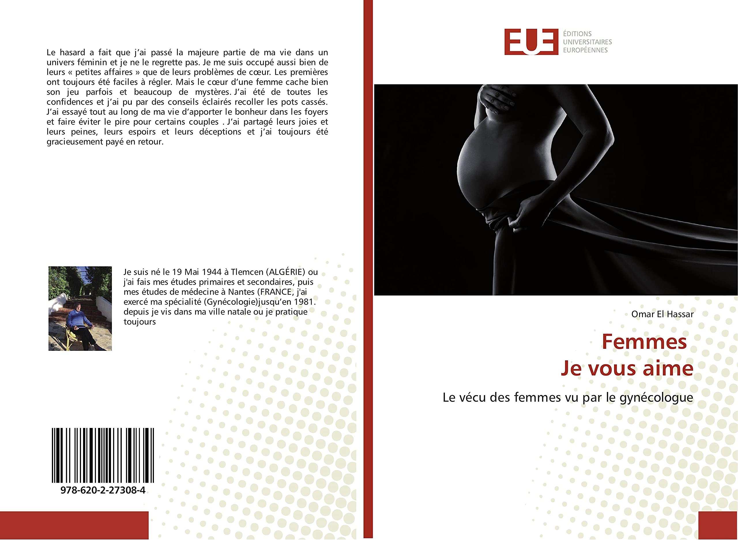 Femmes Je vous aime: Le vecu des femmes vu par le gynecologue book