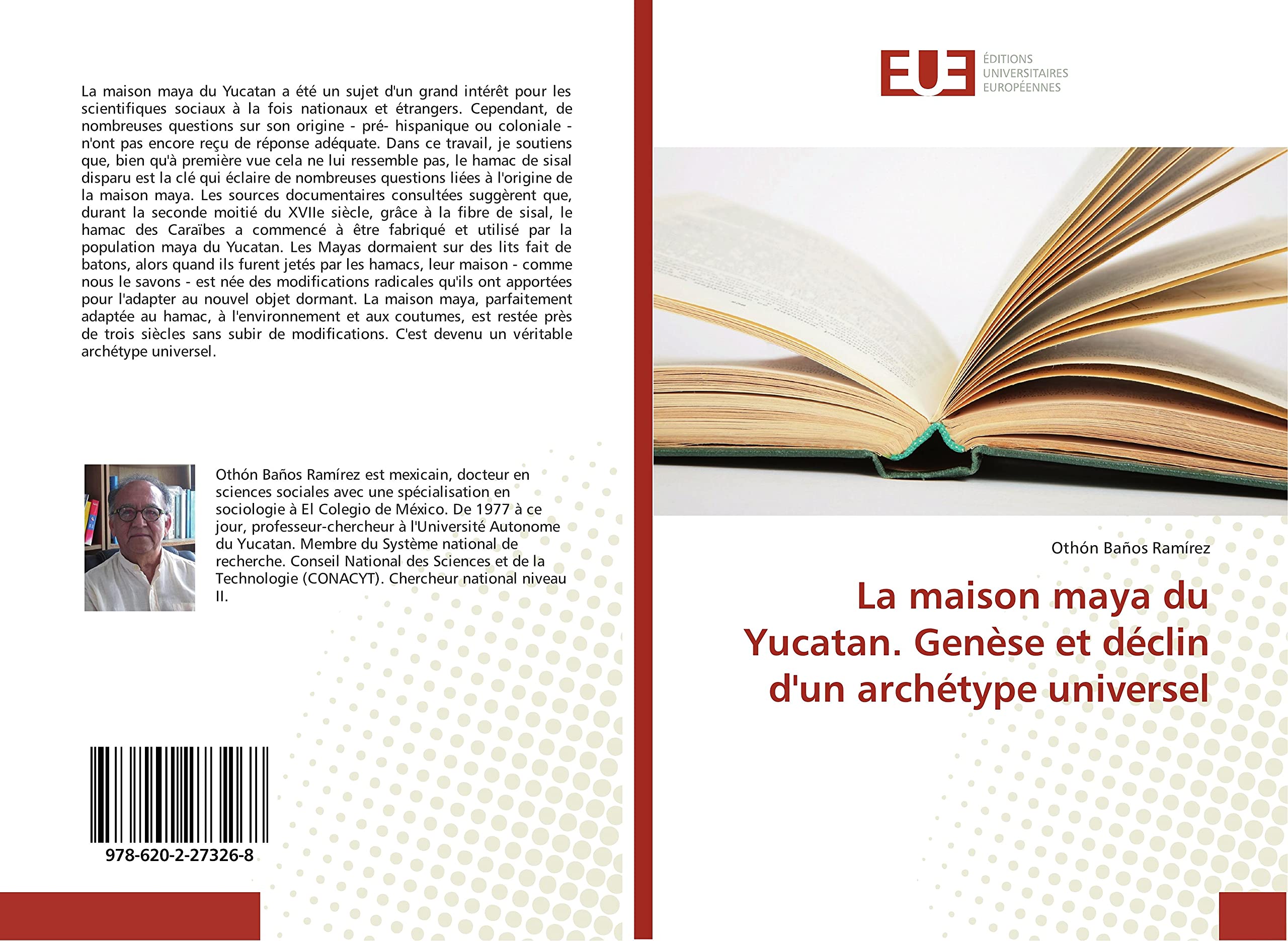 La maison maya du Yucatan. Genèse et déclin d'un archétype universel book