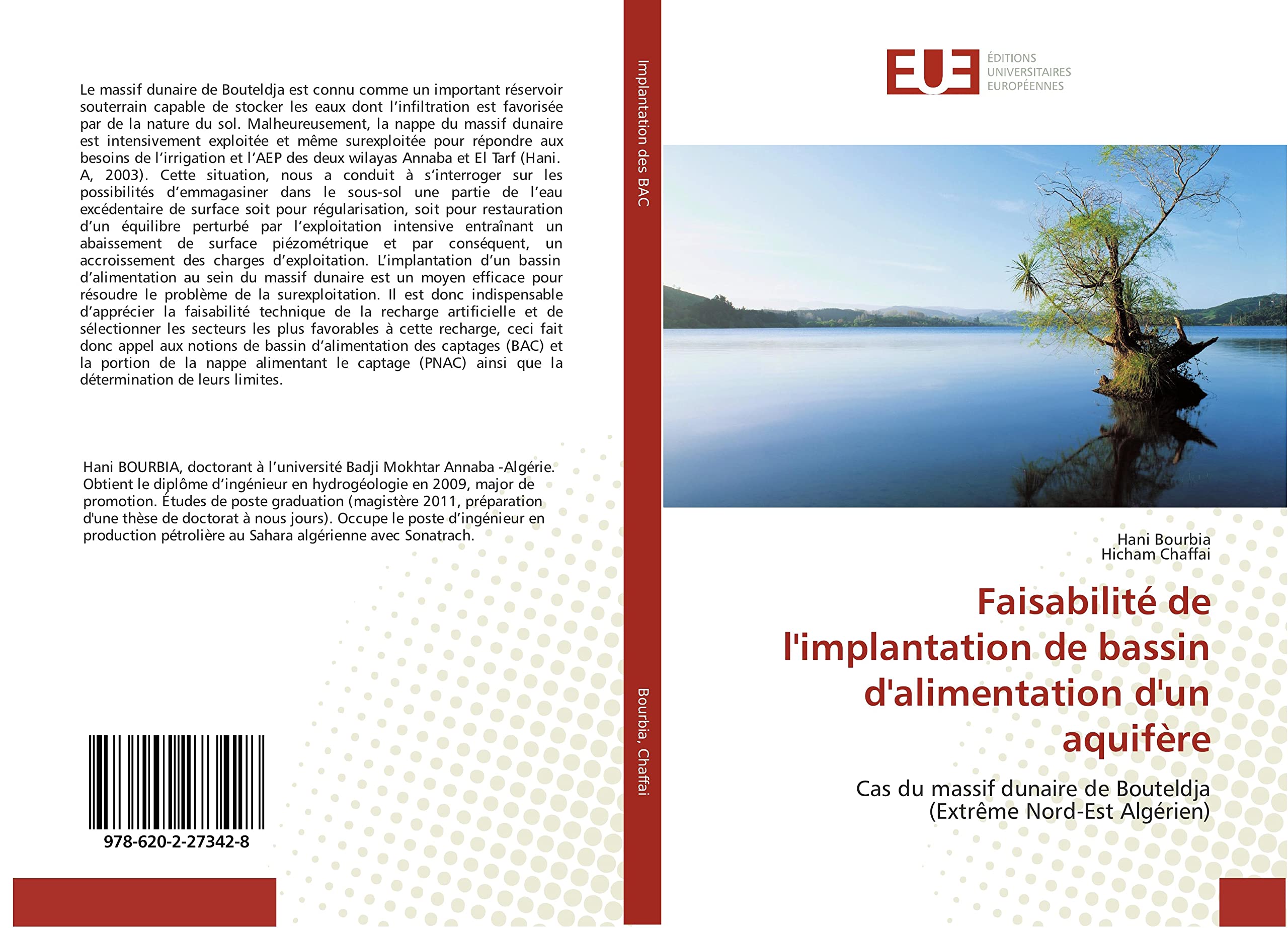 Faisabilité de l'implantation de bassin d'alimentation d'un aquifère: Cas du massif dunaire de Bouteldja (Extrême Nord-Est Algérien) book