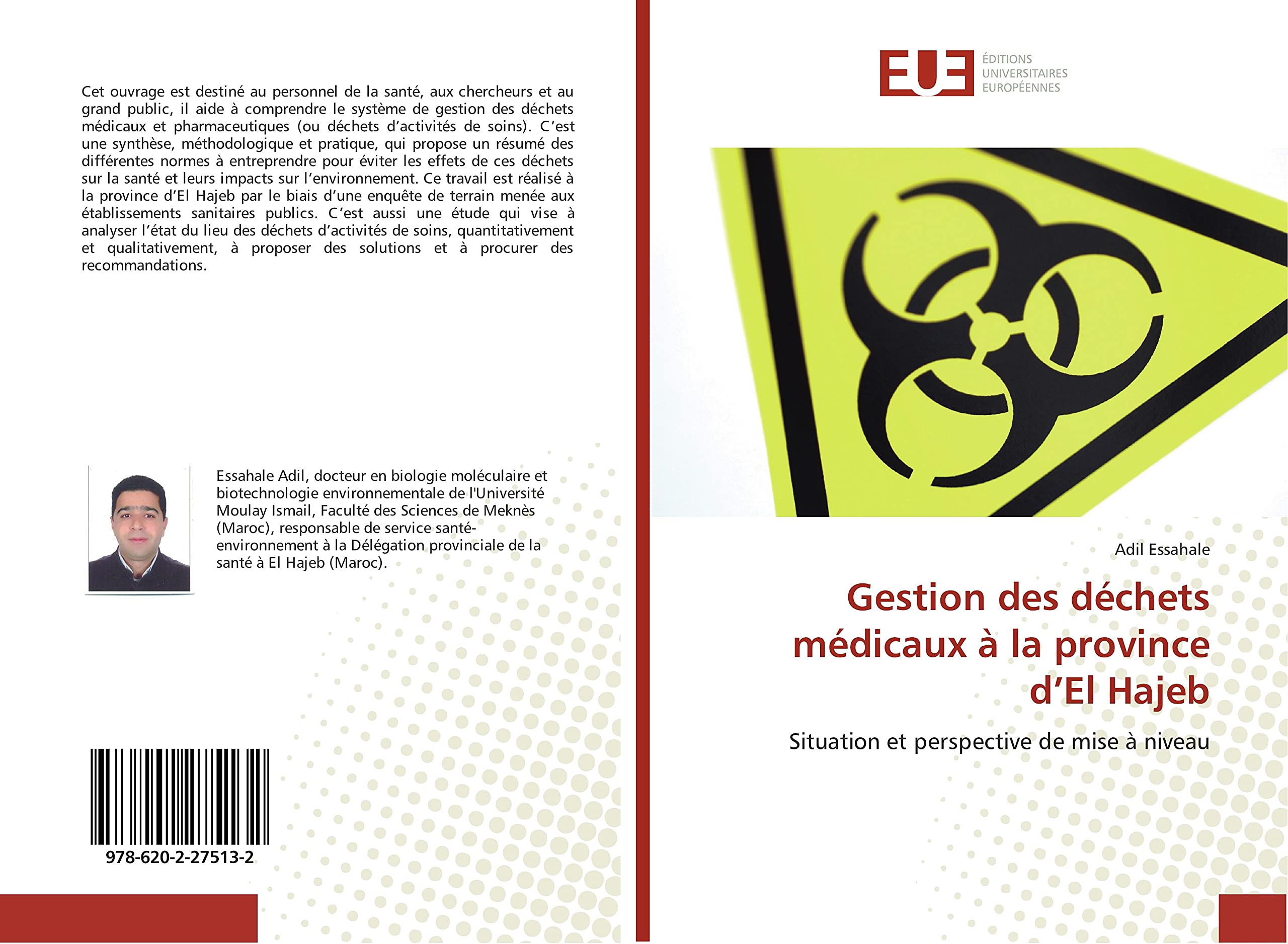 Gestion des déchets médicaux à la province d’El Hajeb: Situation et perspective de mise à niveau book