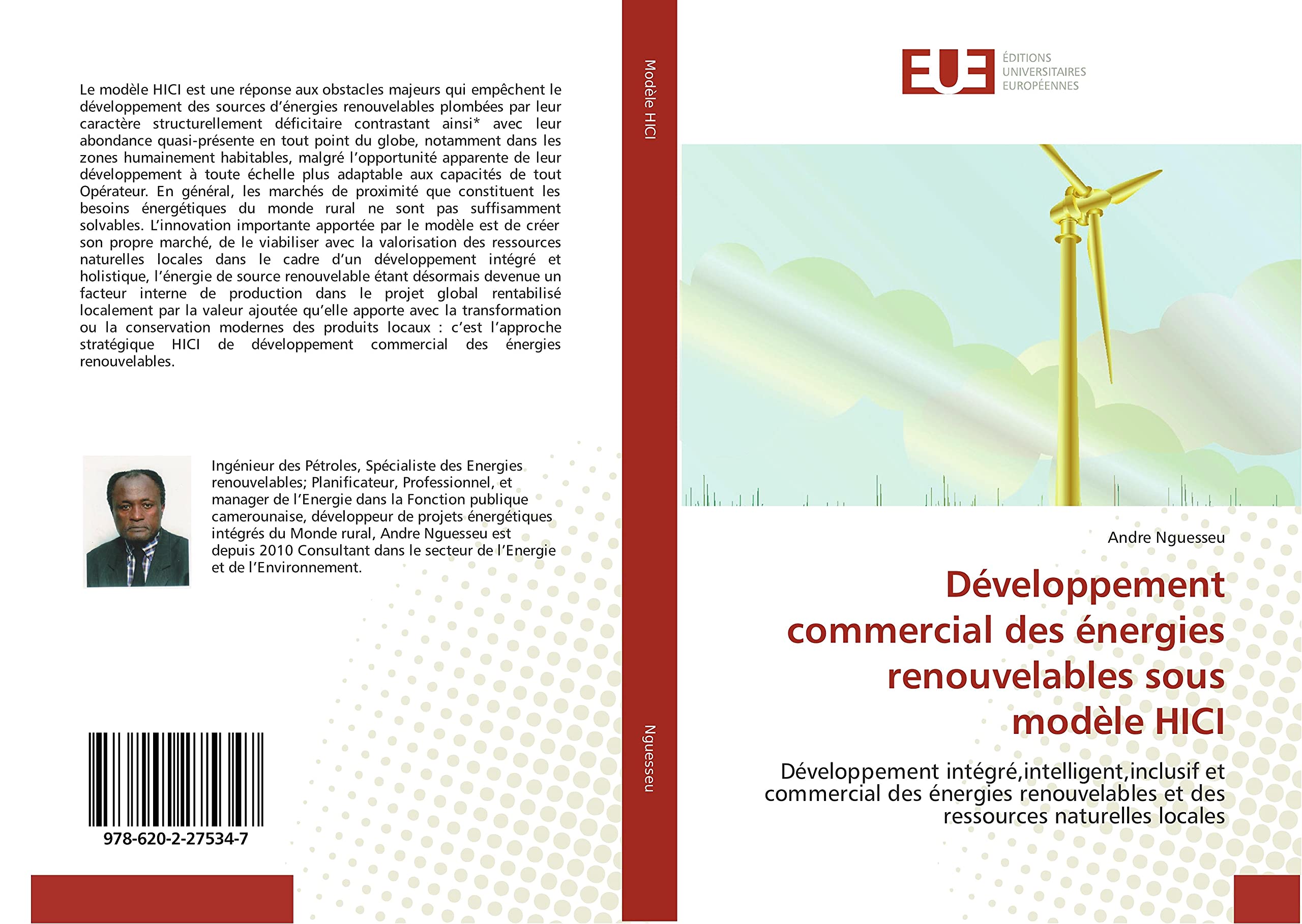 Développement commercial des énergies renouvelables sous modèle HICI: Développement intégré,intelligent,inclusif et commercial des énergies renouvelables et des ressources naturelles locales book