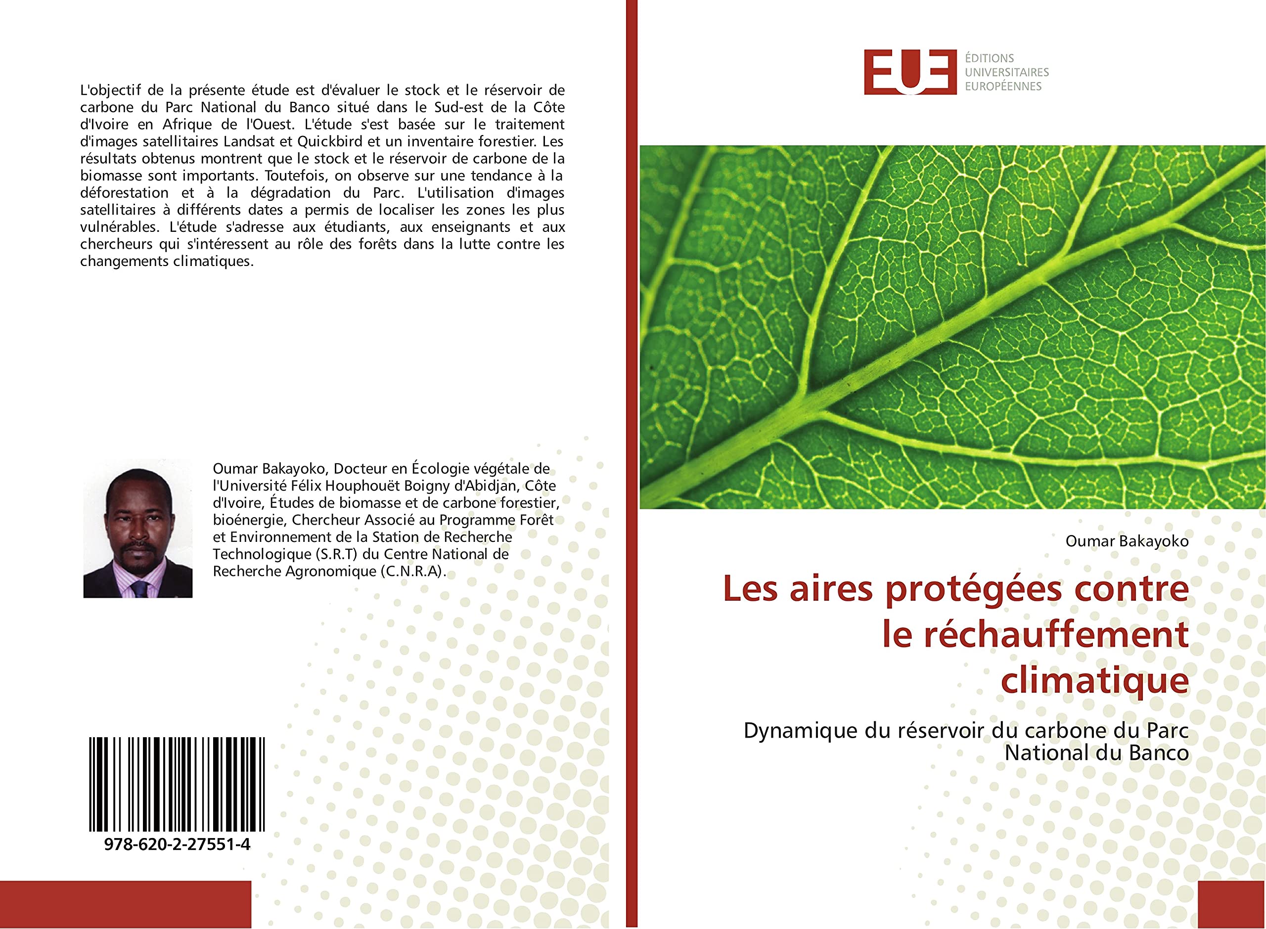 Les aires protégées contre le réchauffement climatique: Dynamique du réservoir du carbone du Parc National du Banco book