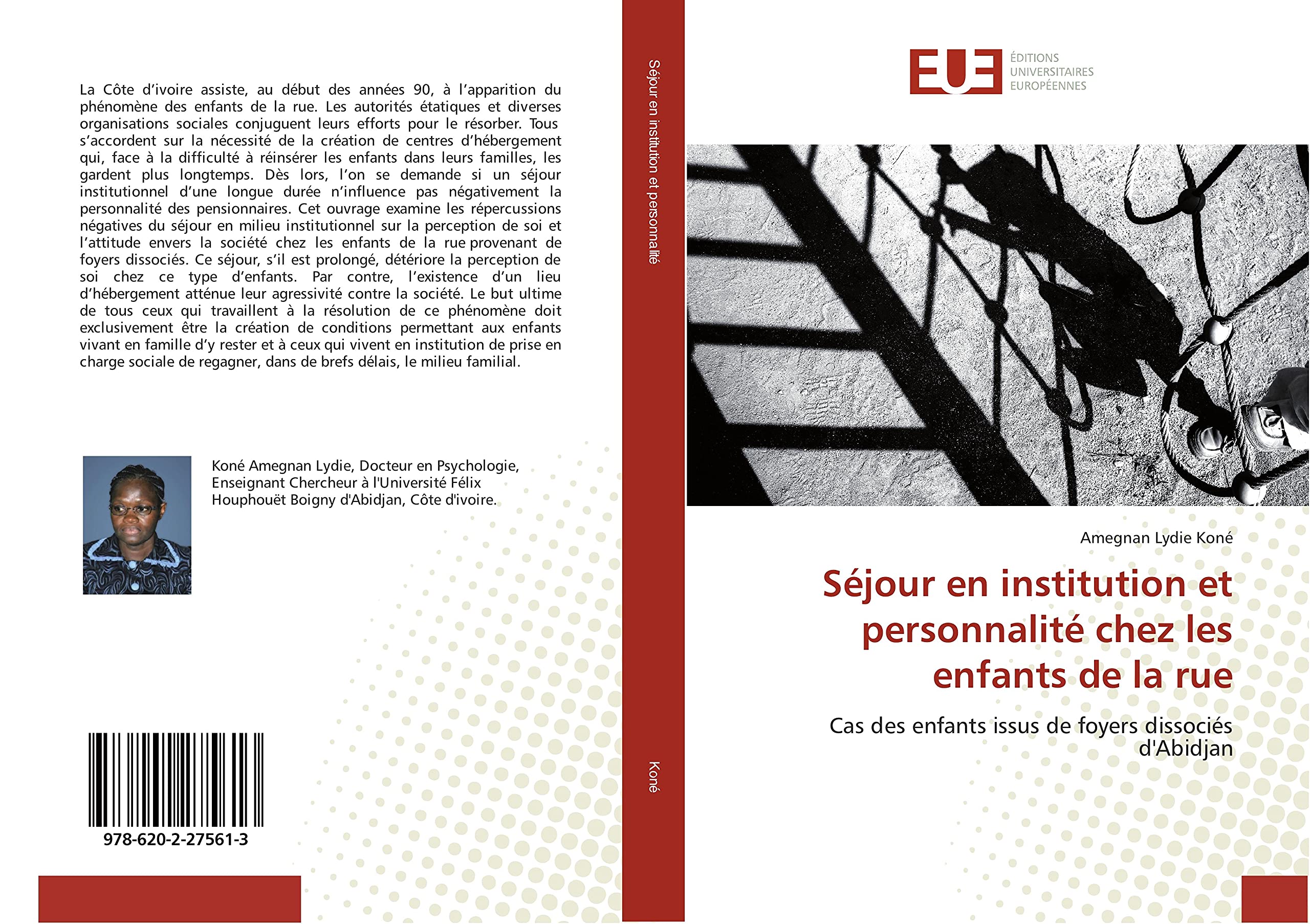 Séjour en institution et personnalité chez les enfants de la rue: Cas des enfants issus de foyers dissociés d'Abidjan book