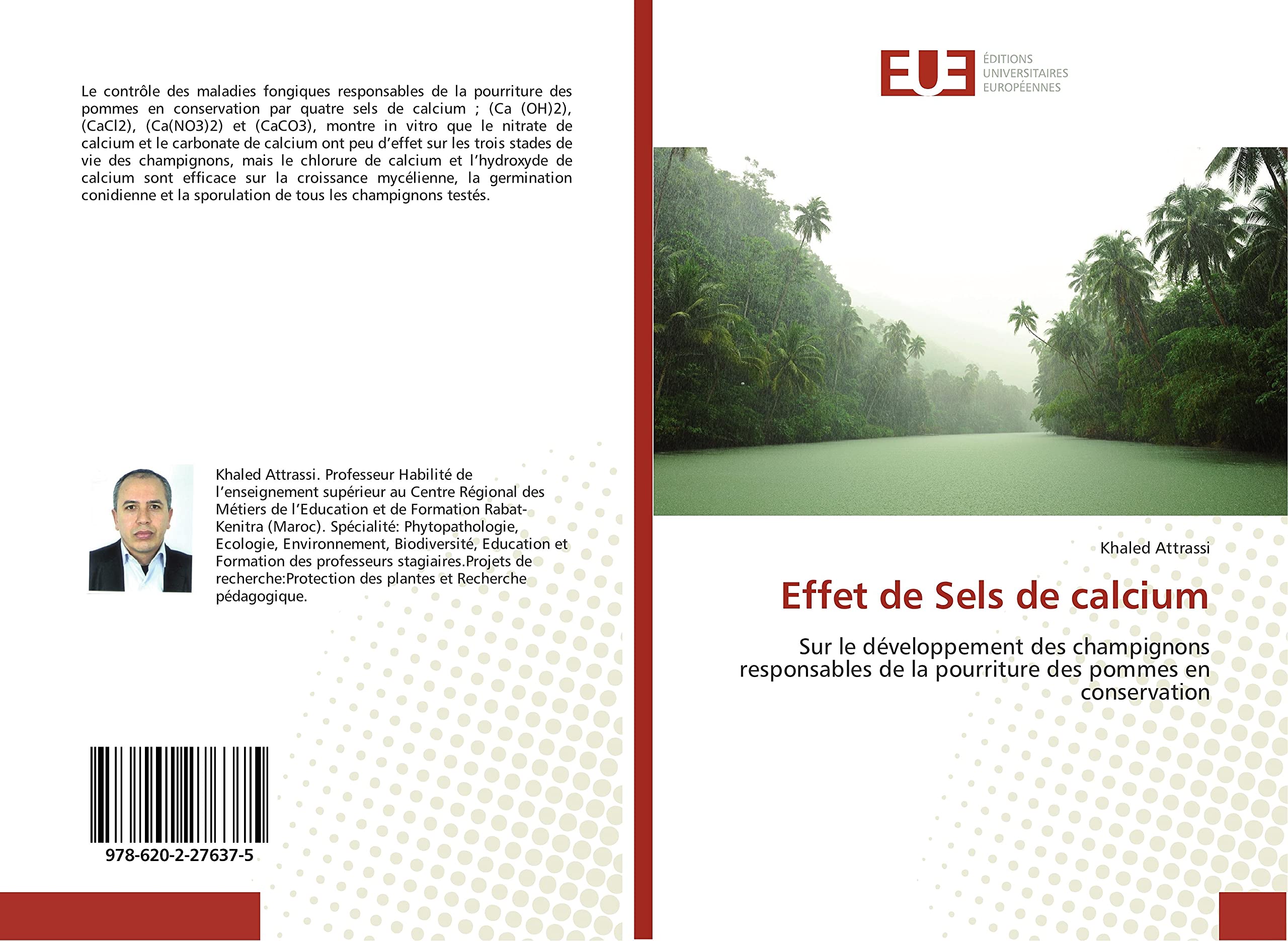 Effet de Sels de calcium: Sur le développement des champignons responsables de la pourriture des pommes en conservation book