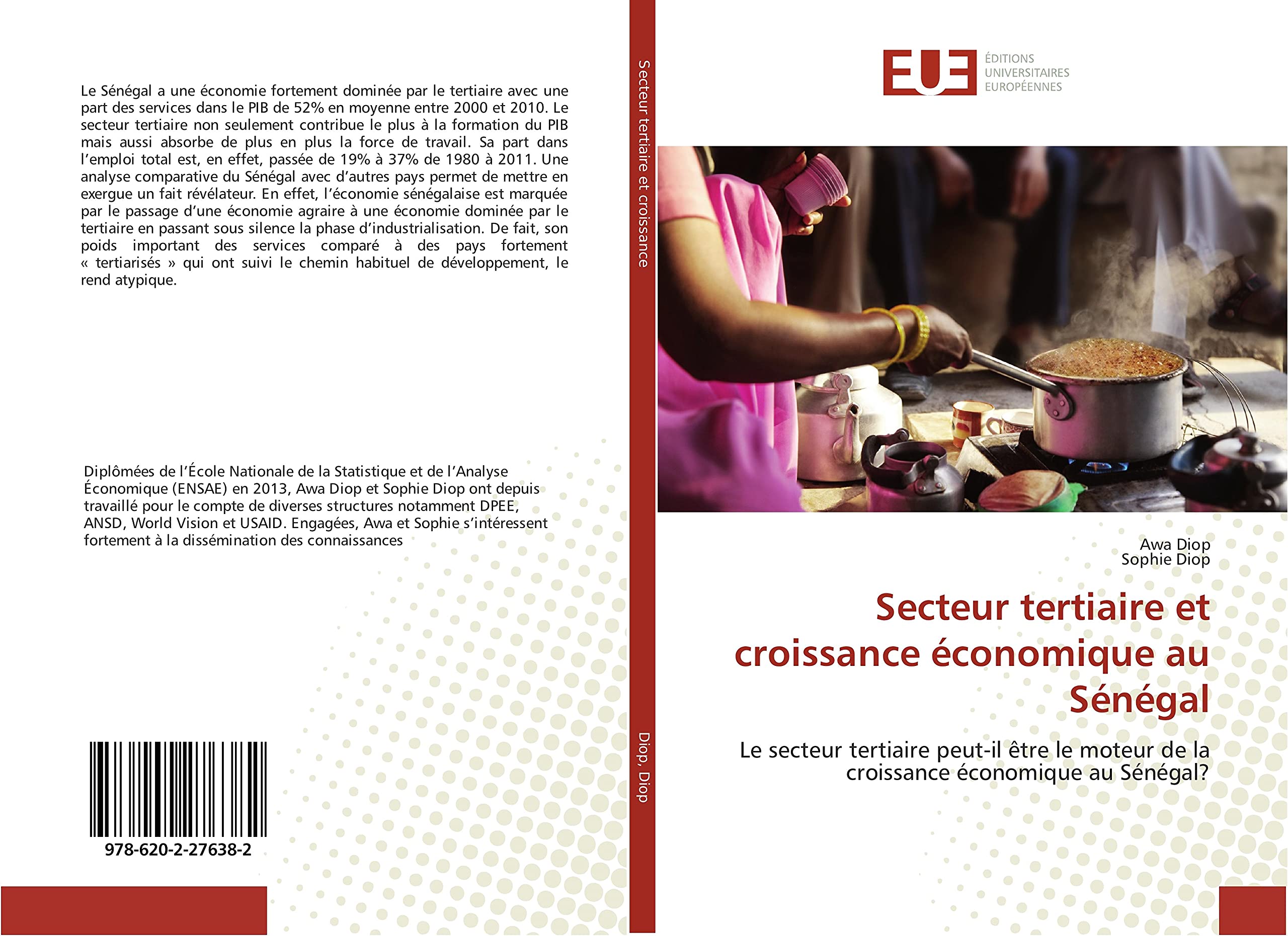 Secteur tertiaire et croissance économique au Sénégal: Le secteur tertiaire peut-il être le moteur de la croissance économique au Sénégal? book