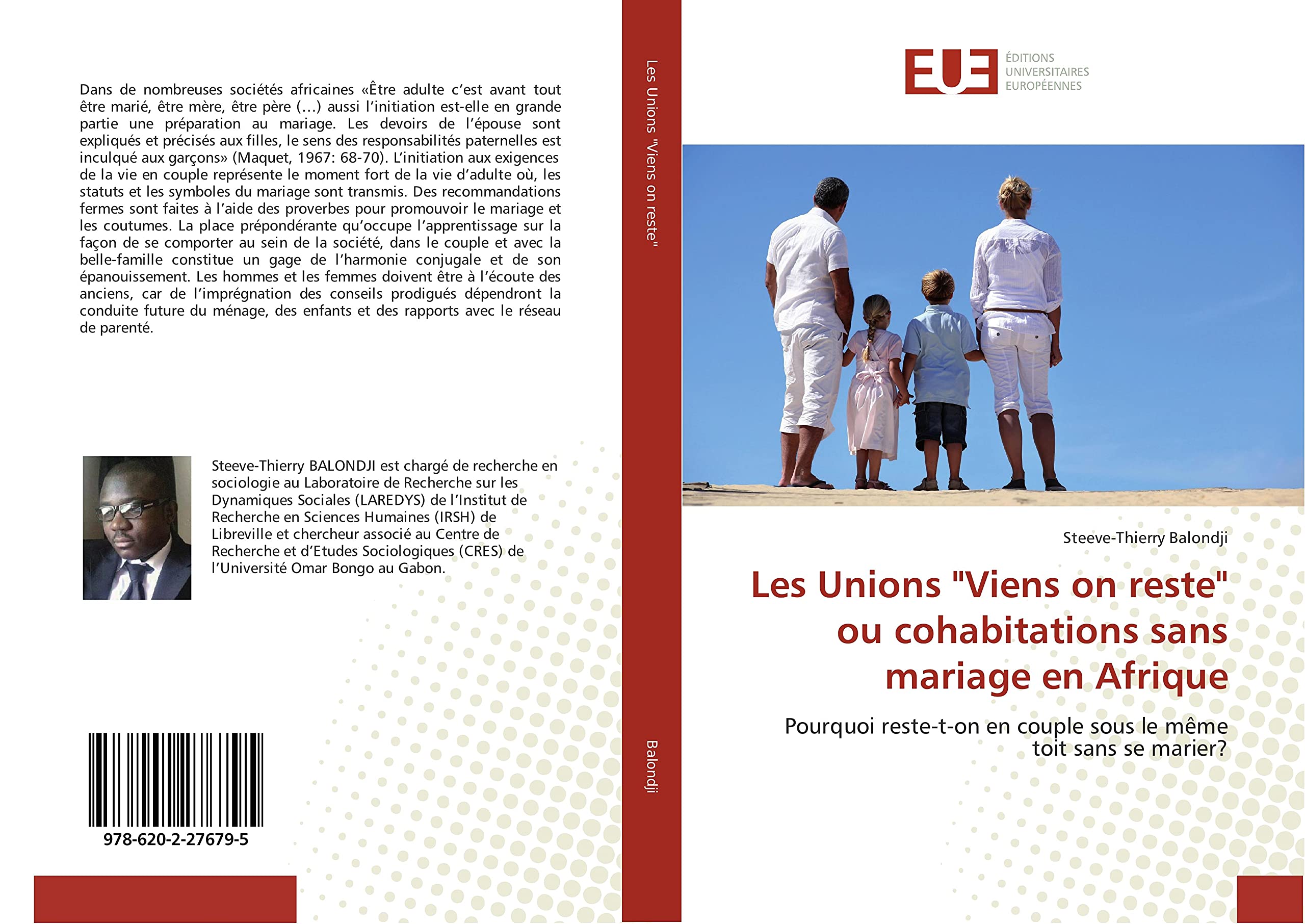 Les Unions "Viens on reste" ou cohabitations sans mariage en Afrique: Pourquoi reste-t-on en couple sous le même toit sans se marier? book