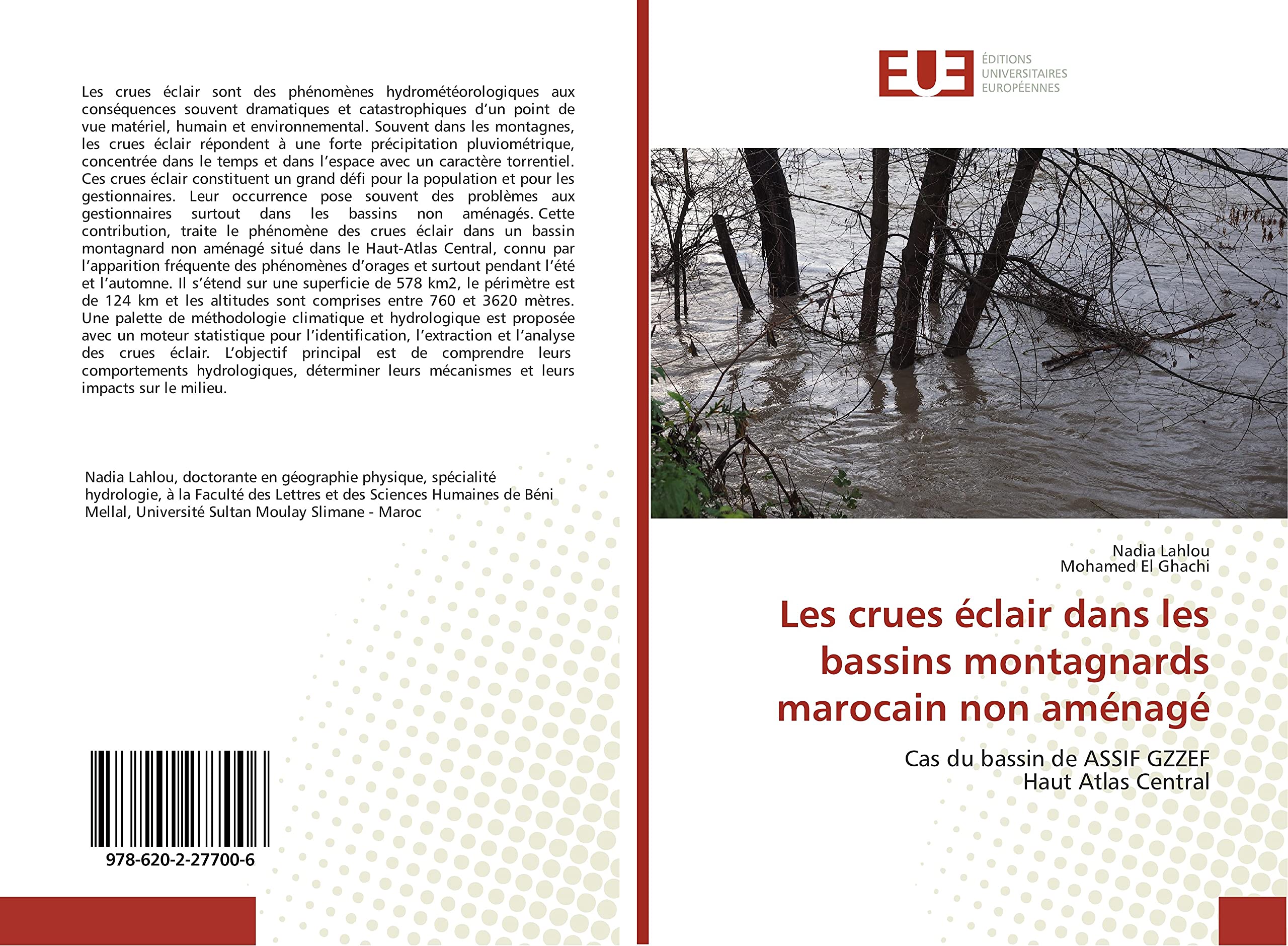 Les crues éclair dans les bassins montagnards marocain non aménagé: Cas du bassin de ASSIF GZZEF Haut Atlas Central book