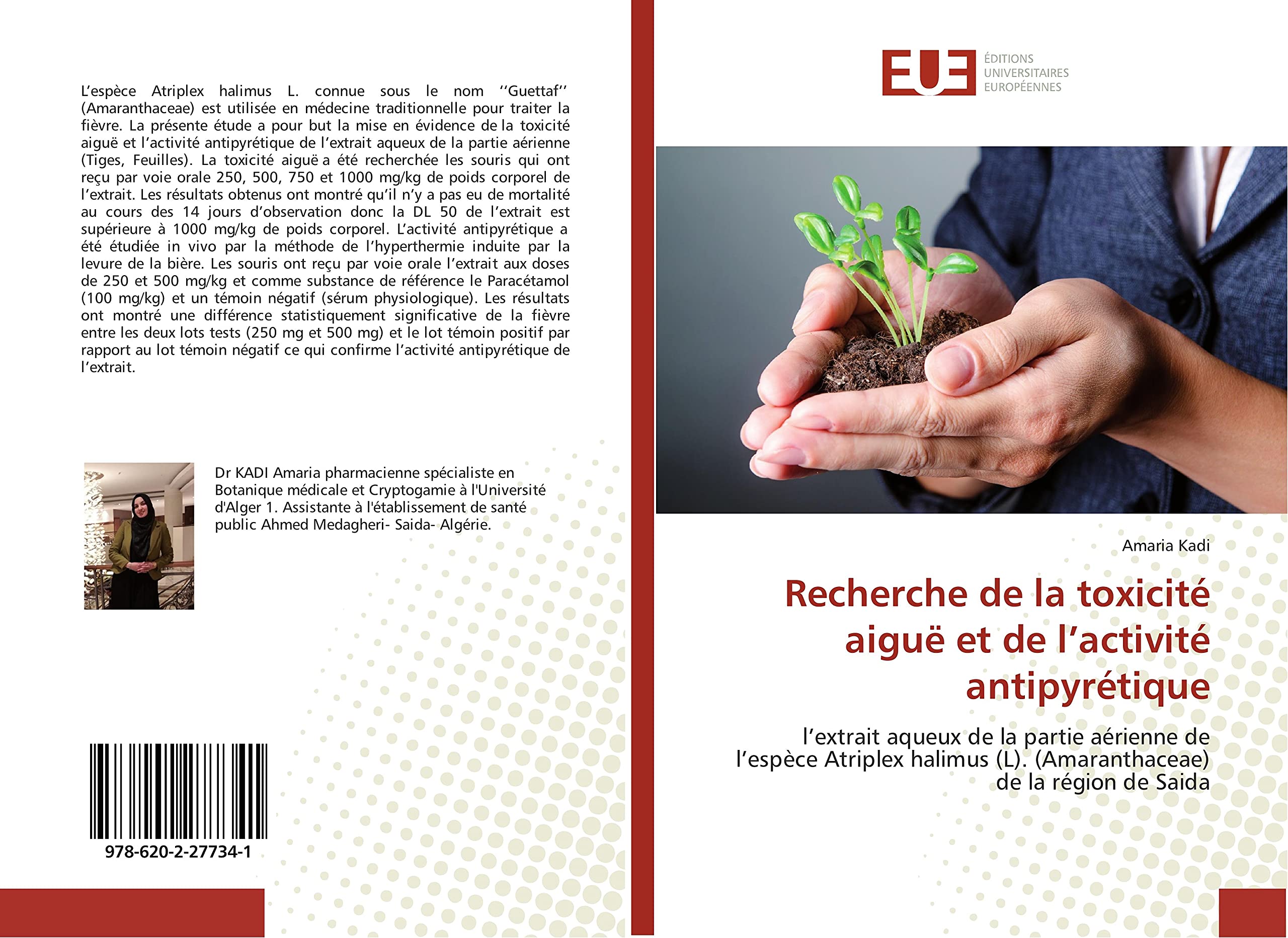 Recherche de la toxicité aiguë et de l’activité antipyrétique: l’extrait aqueux de la partie aérienne de l’espèce Atriplex halimus (L). (Amaranthaceae) de la région de Saida book