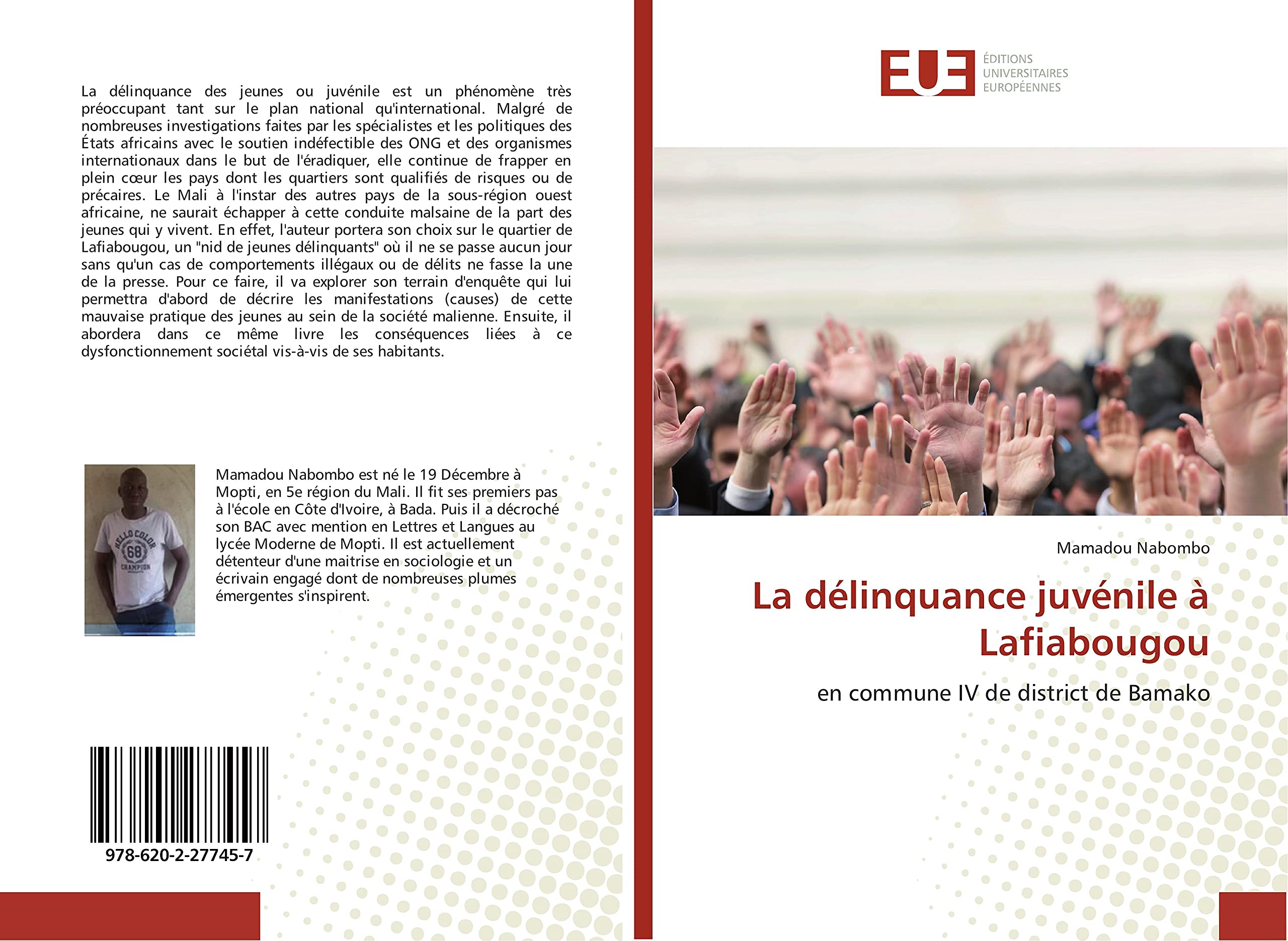 La délinquance juvénile à Lafiabougou: en commune IV de district de Bamako book