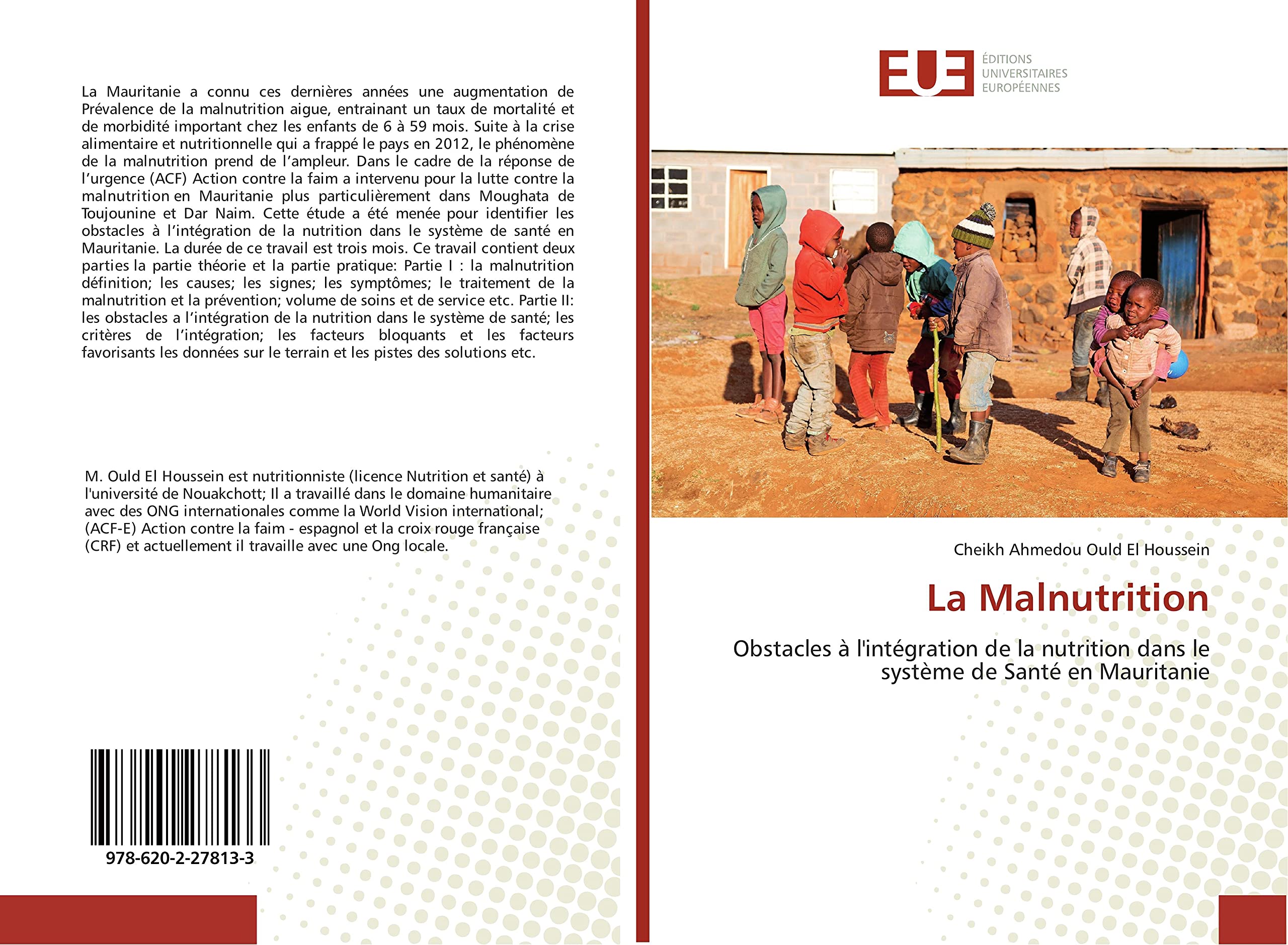 La Malnutrition: Obstacles à l'intégration de la nutrition dans le système de Santé en Mauritanie book