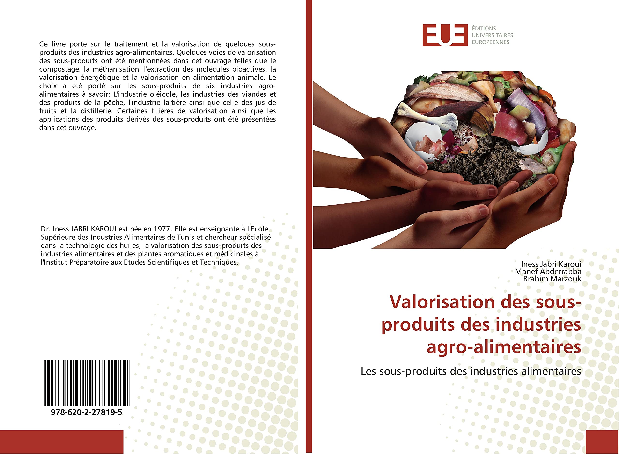 Valorisation des sous-produits des industries agro-alimentaires: Les sous-produits des industries alimentaires book