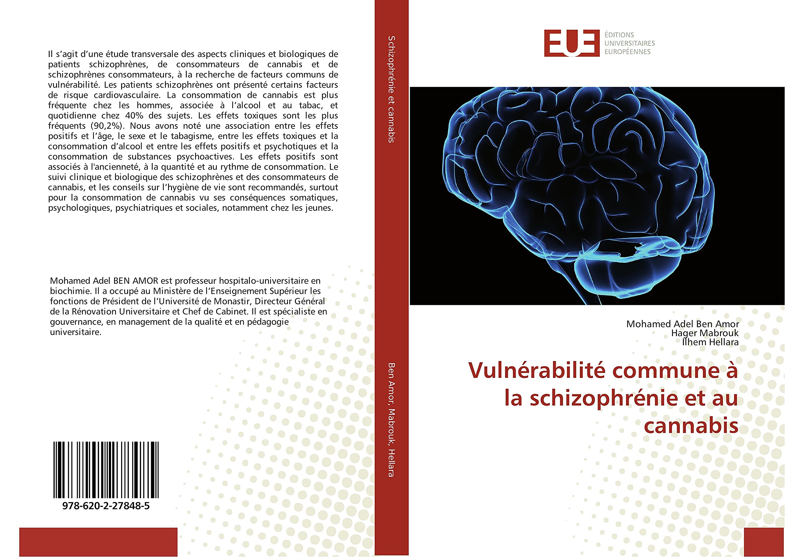 Vulnérabilité commune à la schizophrénie et au cannabis book
