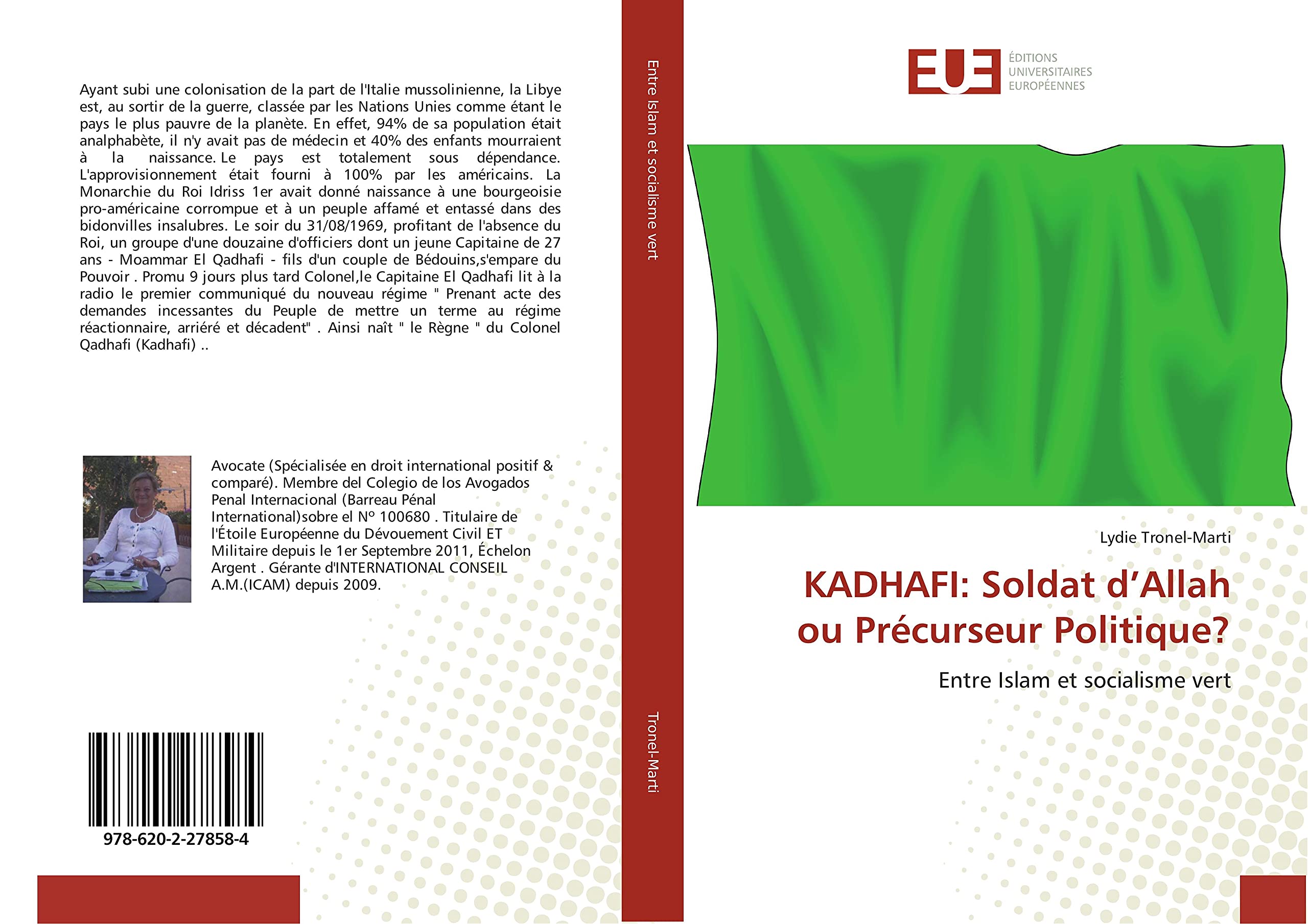KADHAFI: Soldat d’Allah ou Précurseur Politique?: Entre Islam et socialisme vert book