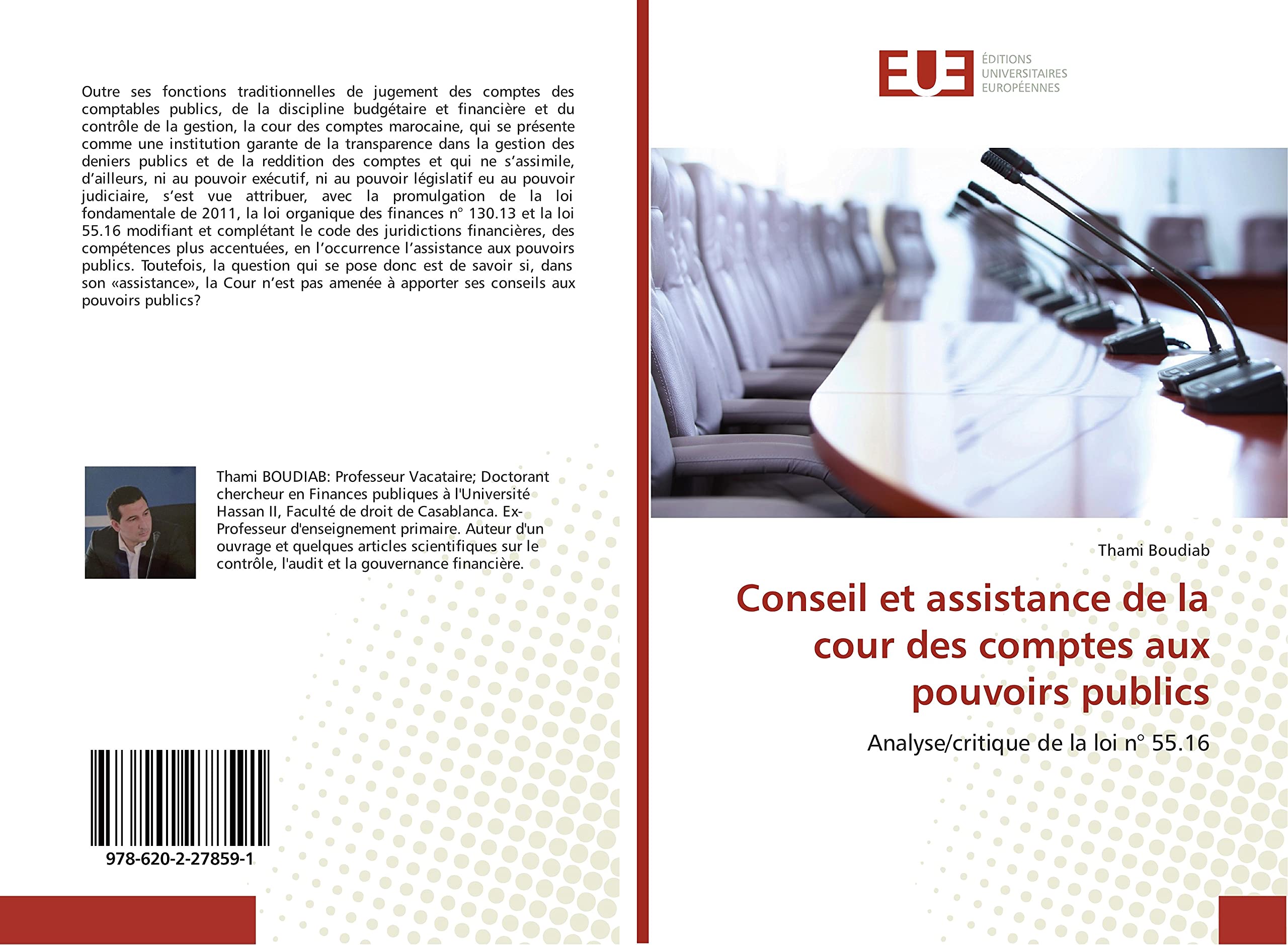 Conseil et assistance de la cour des comptes aux pouvoirs publics: Analyse/critique de la loi n° 55.16 book