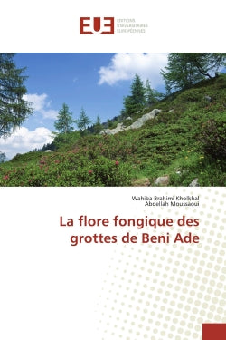 La flore fongique des grottes de Beni Ade book