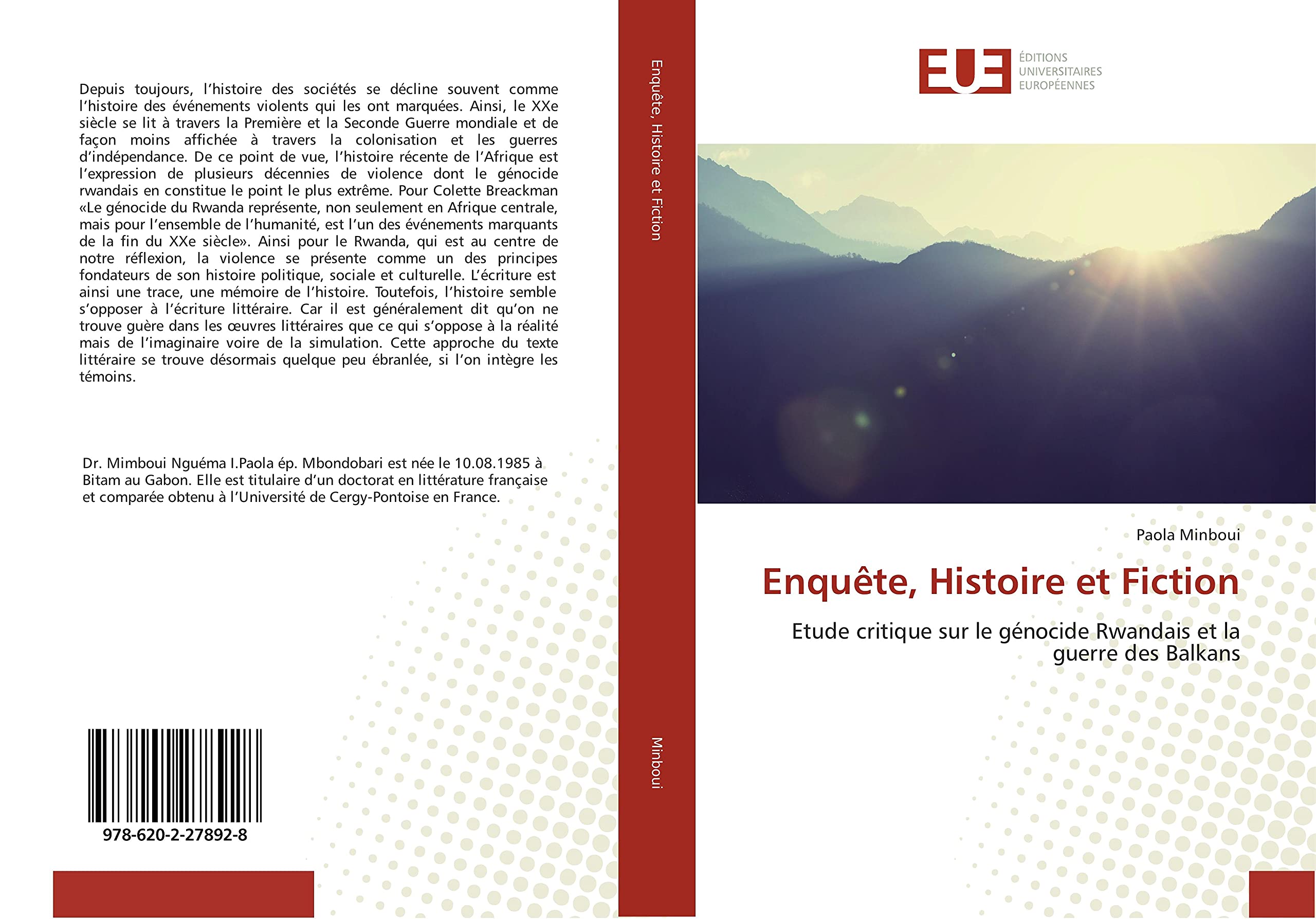 Enquête, Histoire et Fiction: Etude critique sur le génocide Rwandais et la guerre des Balkans book