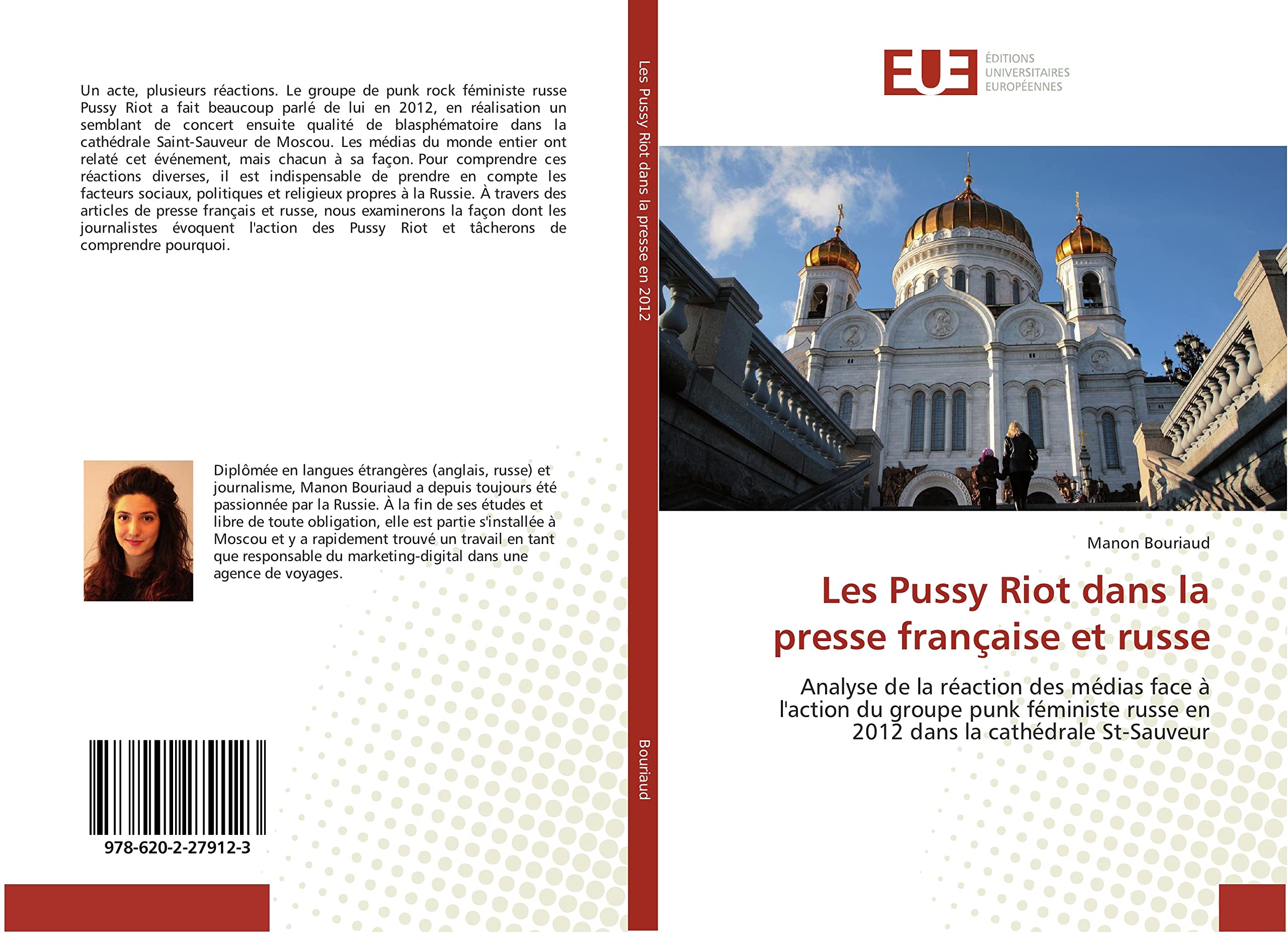 Les Pussy Riot dans la presse française et russe: Analyse de la reaction des medias face A l'action du groupe punk feministe russe en 2012 book