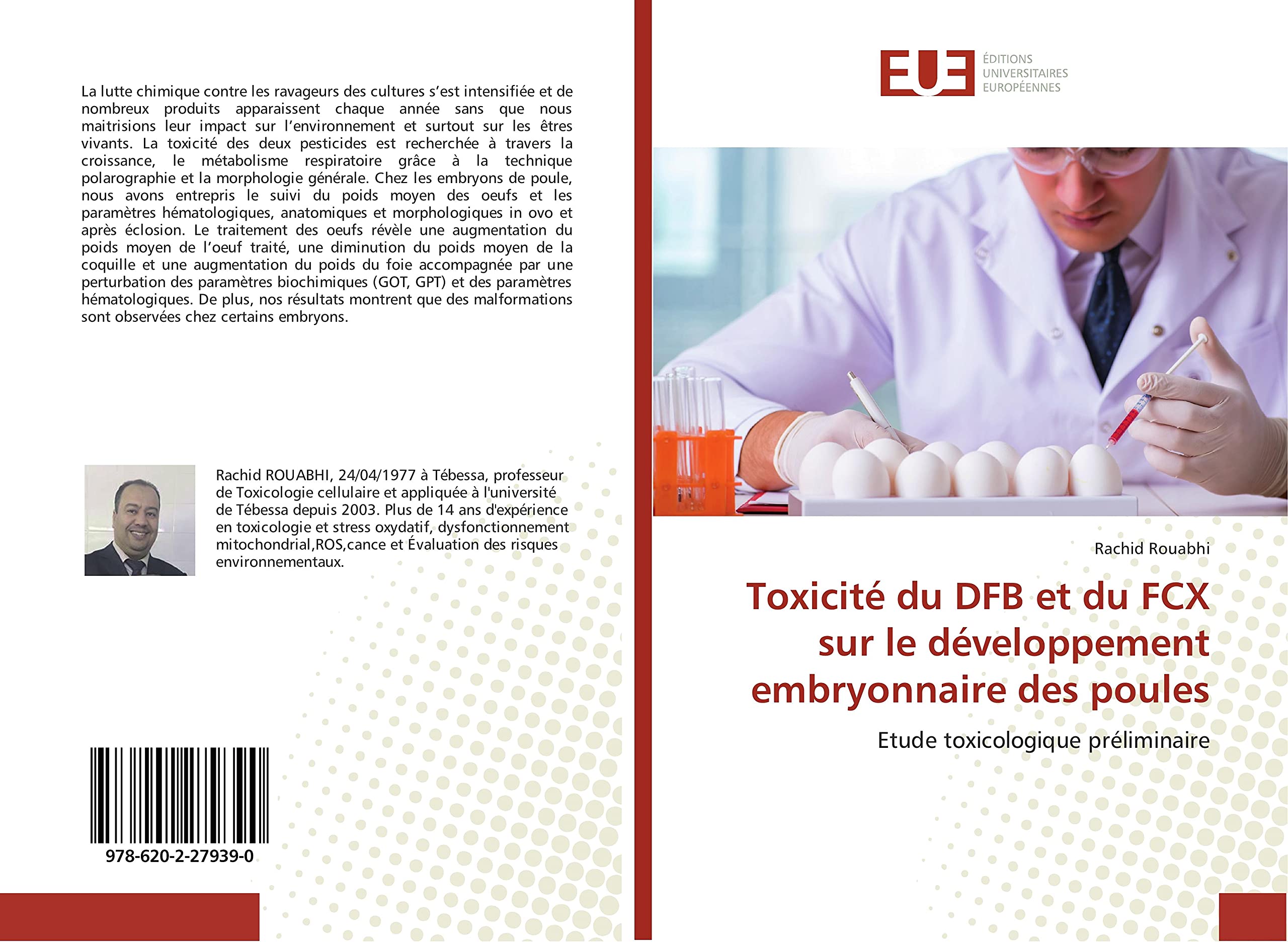 Toxicité du DFB et du FCX sur le développement embryonnaire des poules: Etude toxicologique préliminaire book