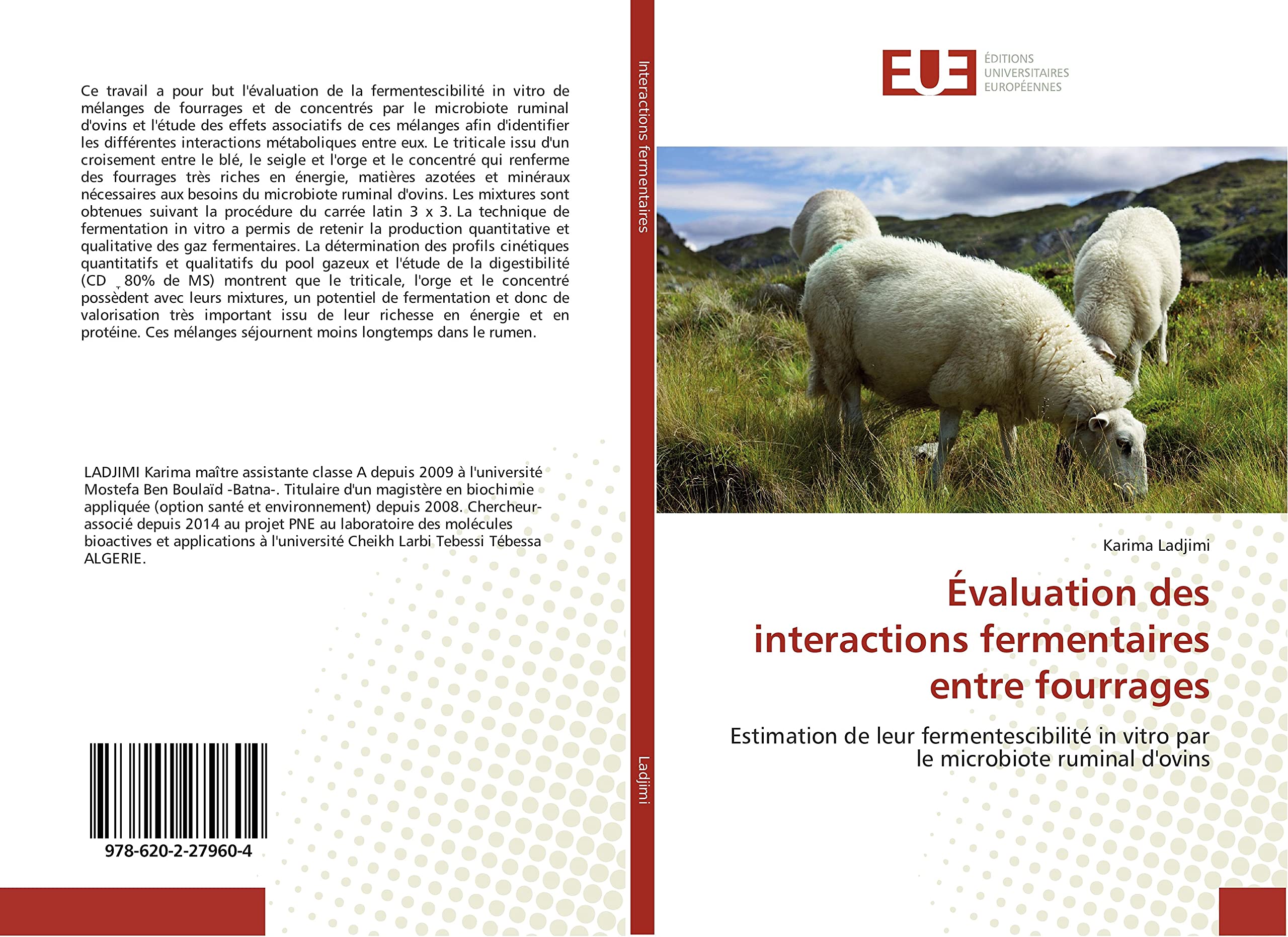 Évaluation des interactions fermentaires entre fourrages: Estimation de leur fermentescibilité in vitro par le microbiote ruminal d'ovins book
