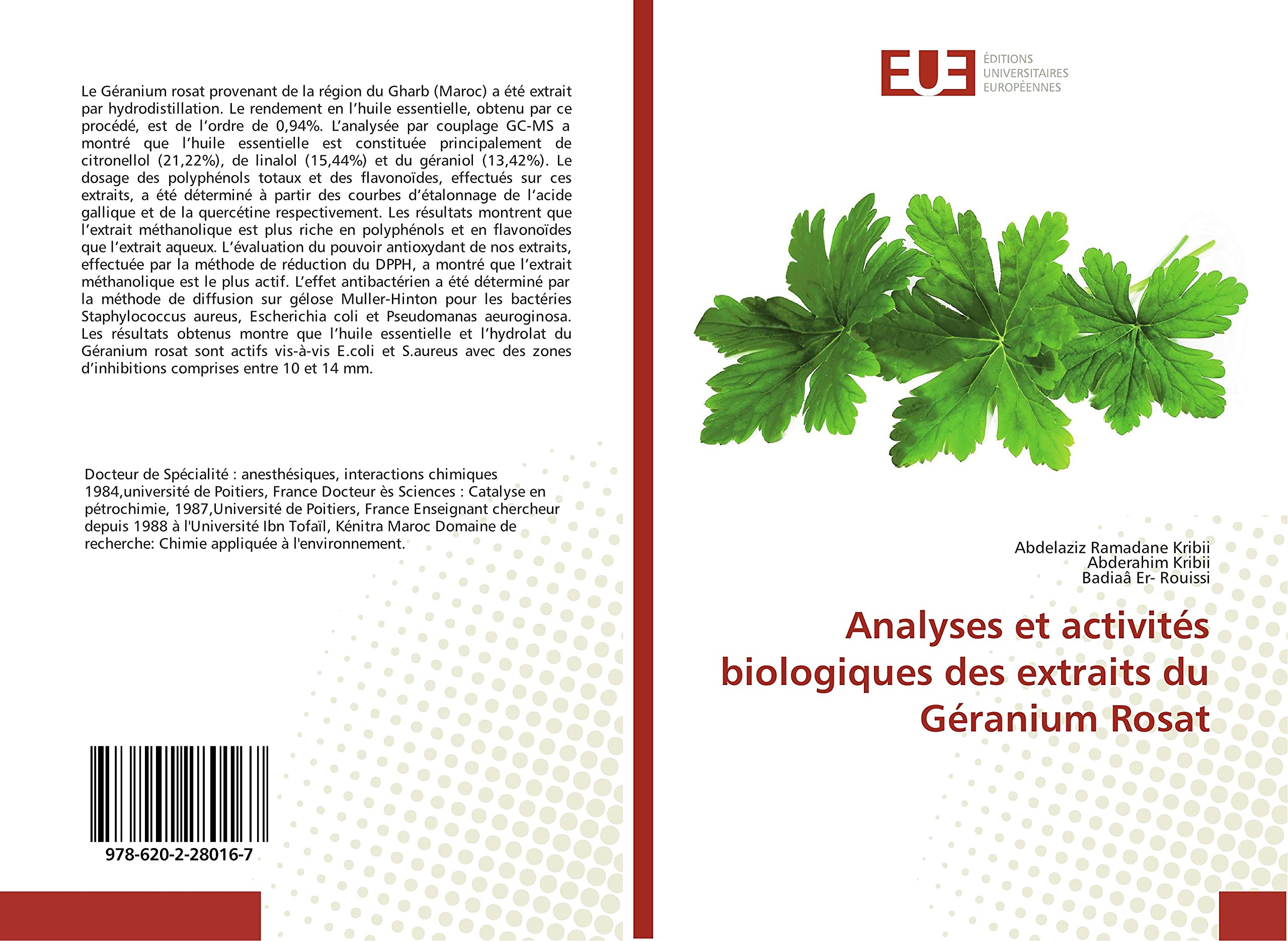 Analyses et activités biologiques des extraits du Géranium Rosat book