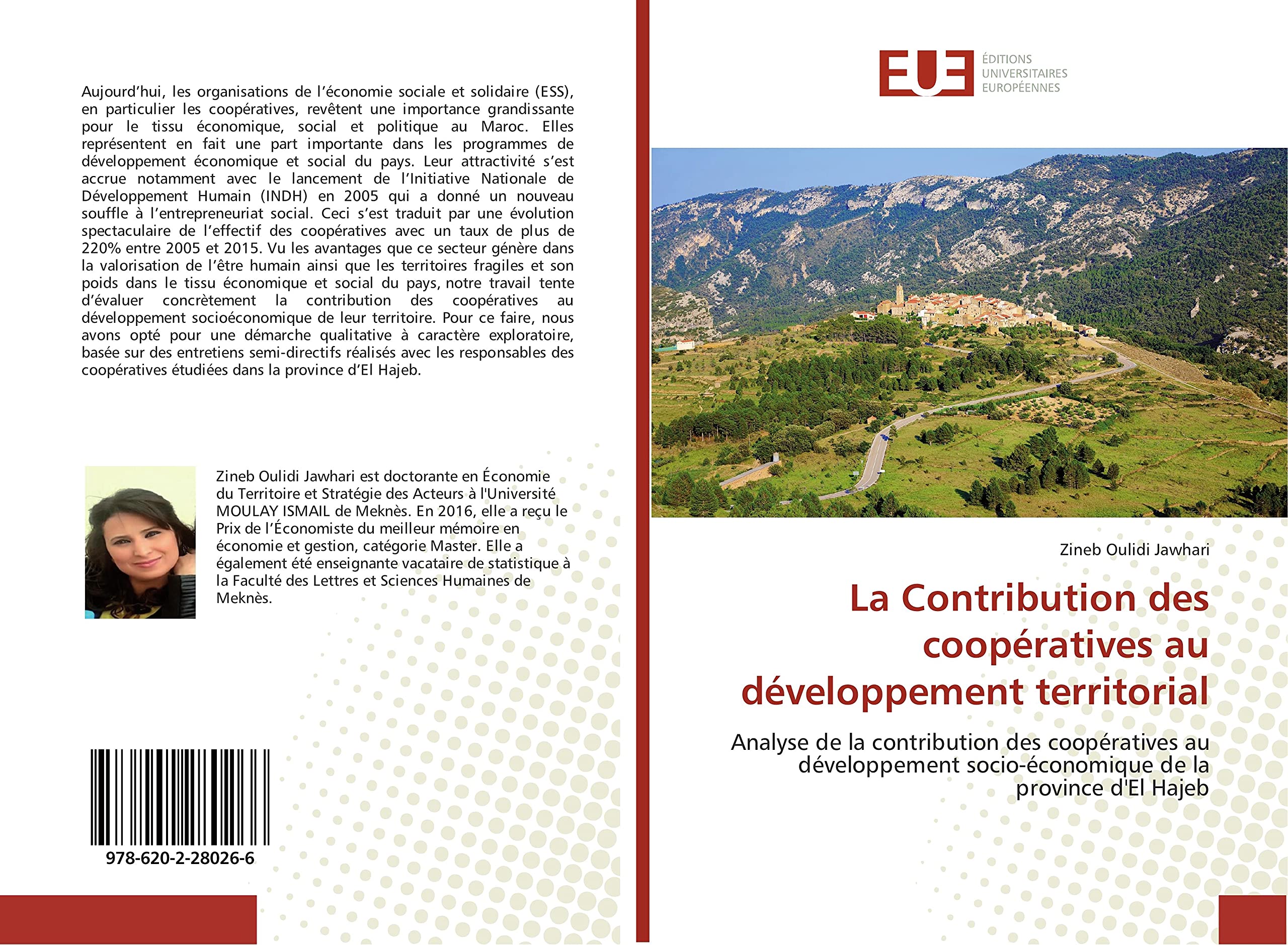 La Contribution des coopératives au développement territorial: Analyse de la contribution des coopératives au développement socio-économique de la province d'El Hajeb book