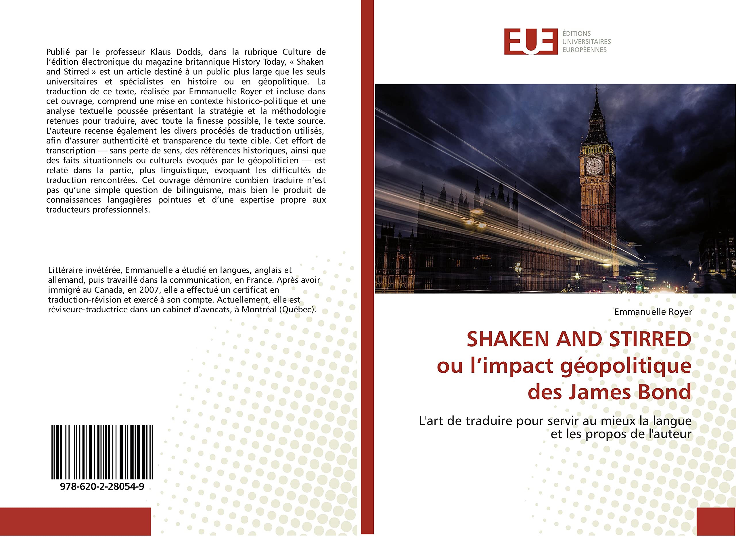 SHAKEN AND STIRRED ou l’impact géopolitique des James Bond: L'art de traduire pour servir au mieux la langue et les propos de l'auteur book