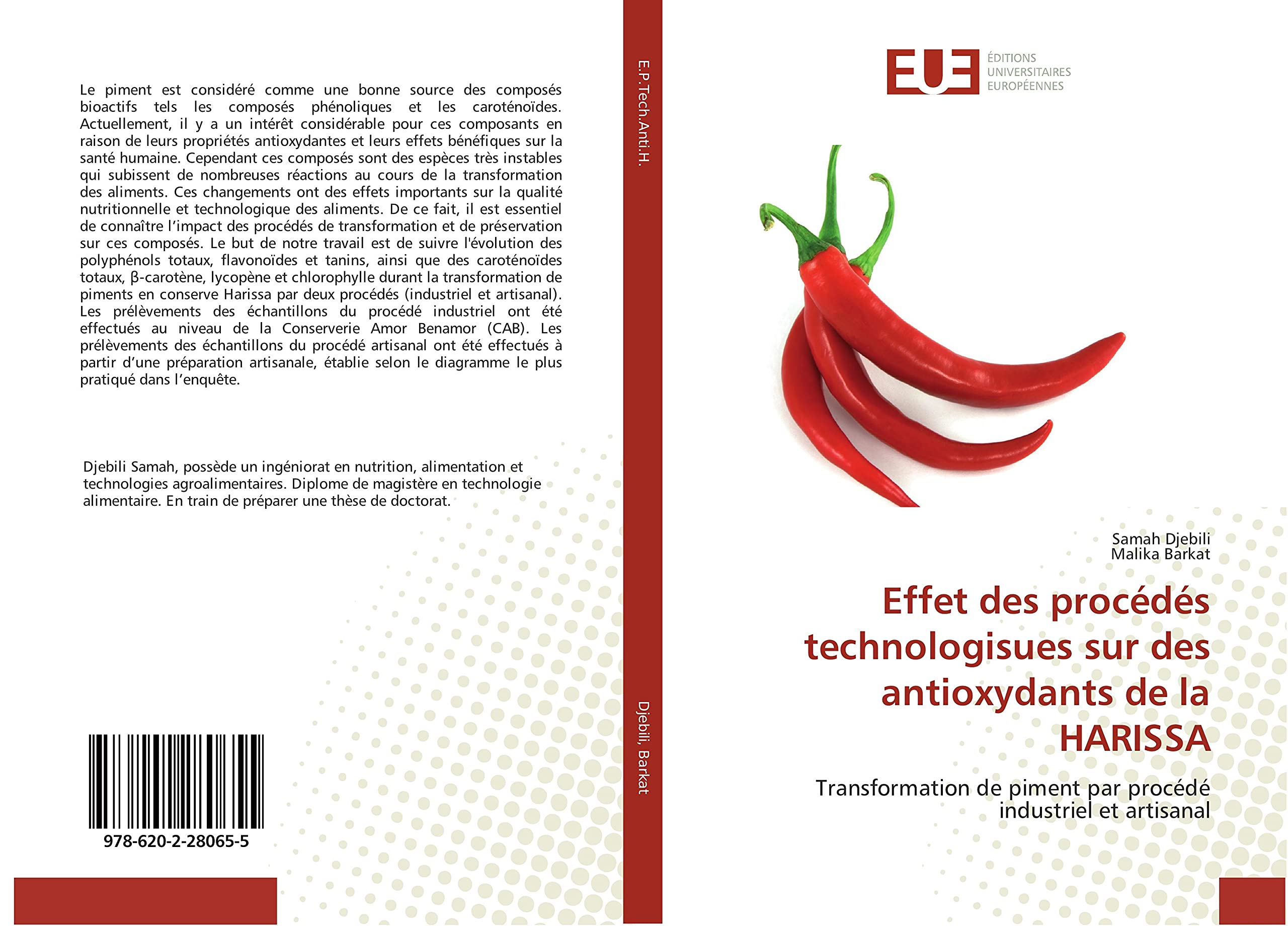 Effet des procedes technologisues sur des antioxydants de la HARISSA: Transformation de piment par procede industriel et artisanal book