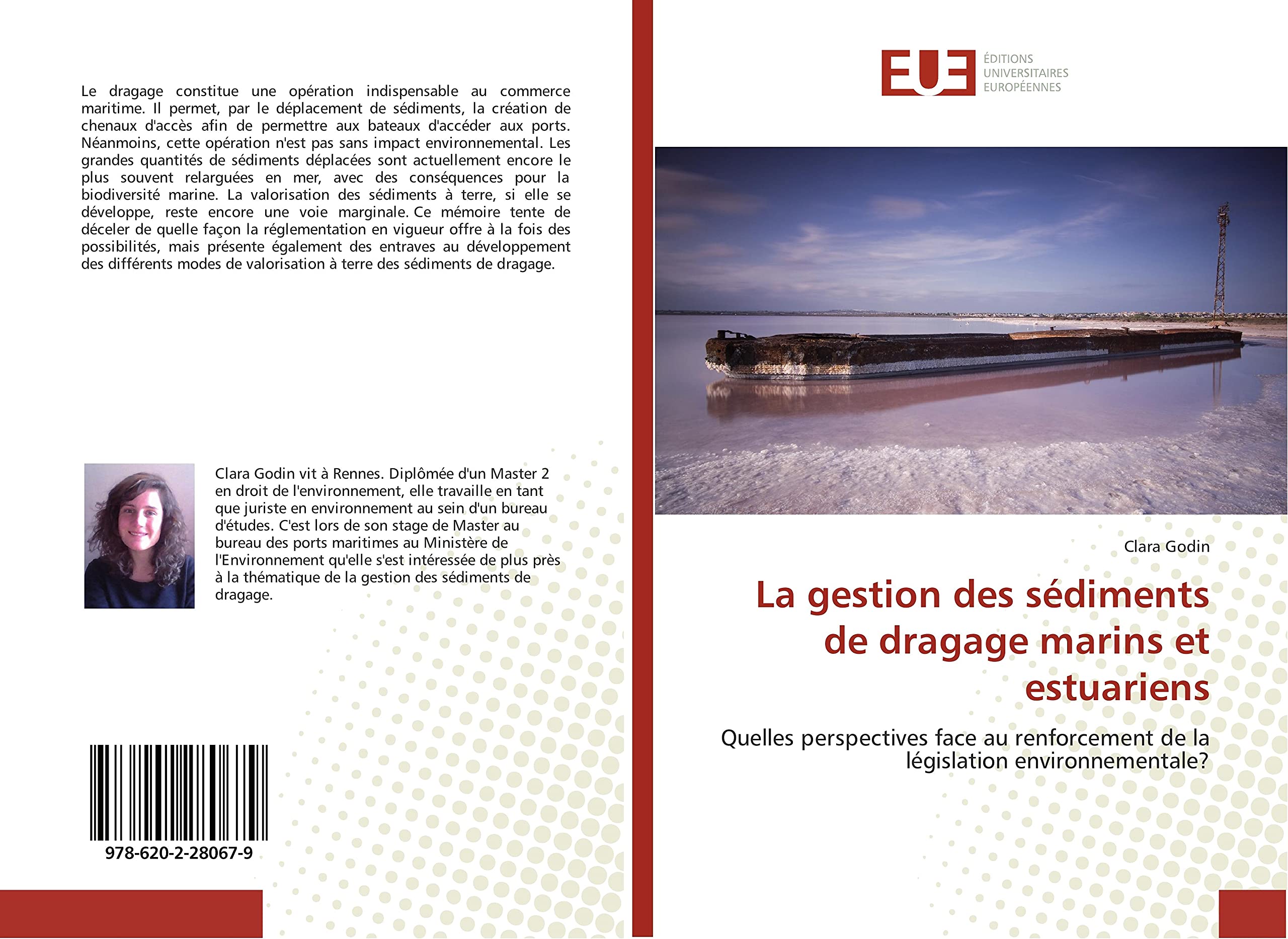La gestion des sediments de dragage marins et estuariens: Quelles perspectives face au renforcement de la legislation environnementale? book