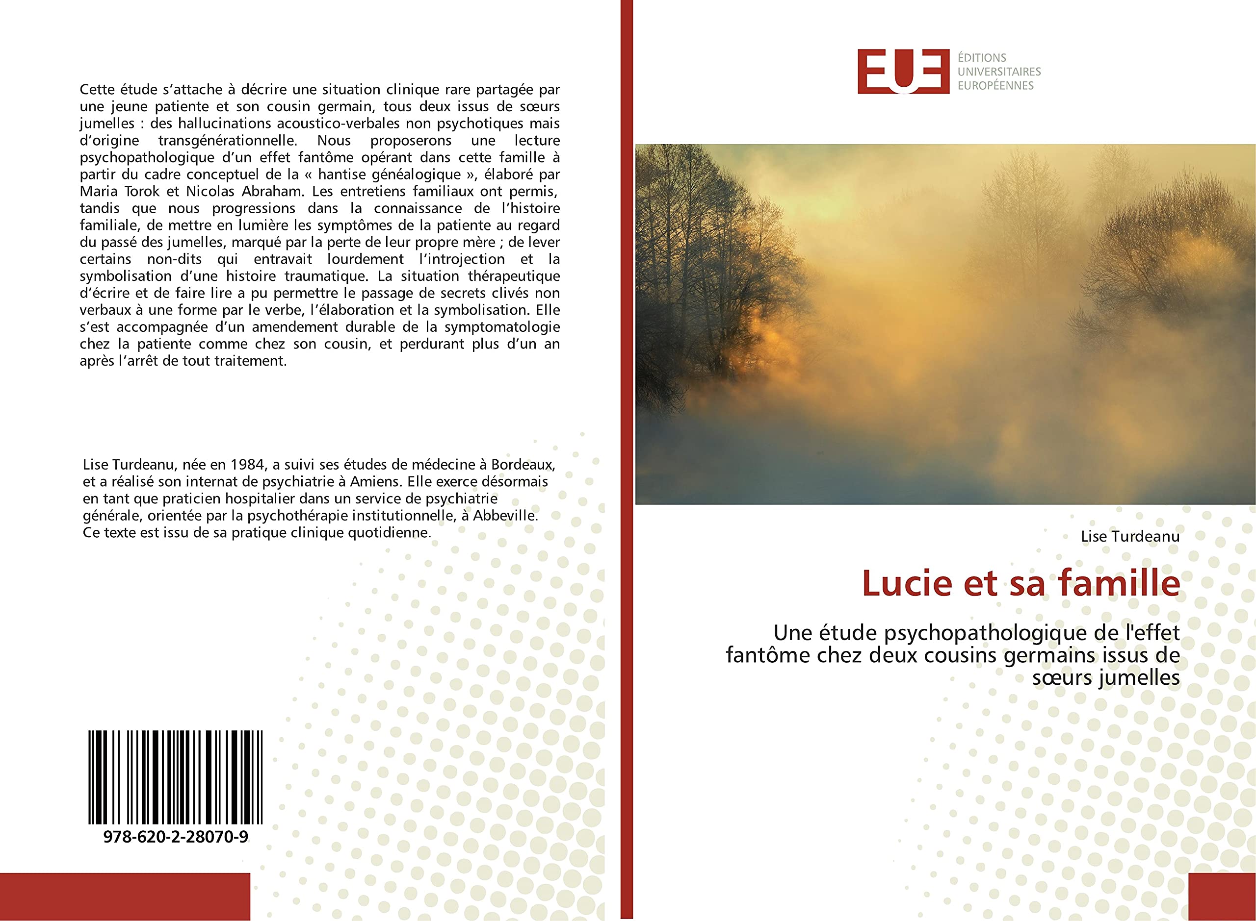 Lucie et sa famille: Une étude psychopathologique de l'effet fantôme chez deux cousins germains issus de sœurs jumelles book