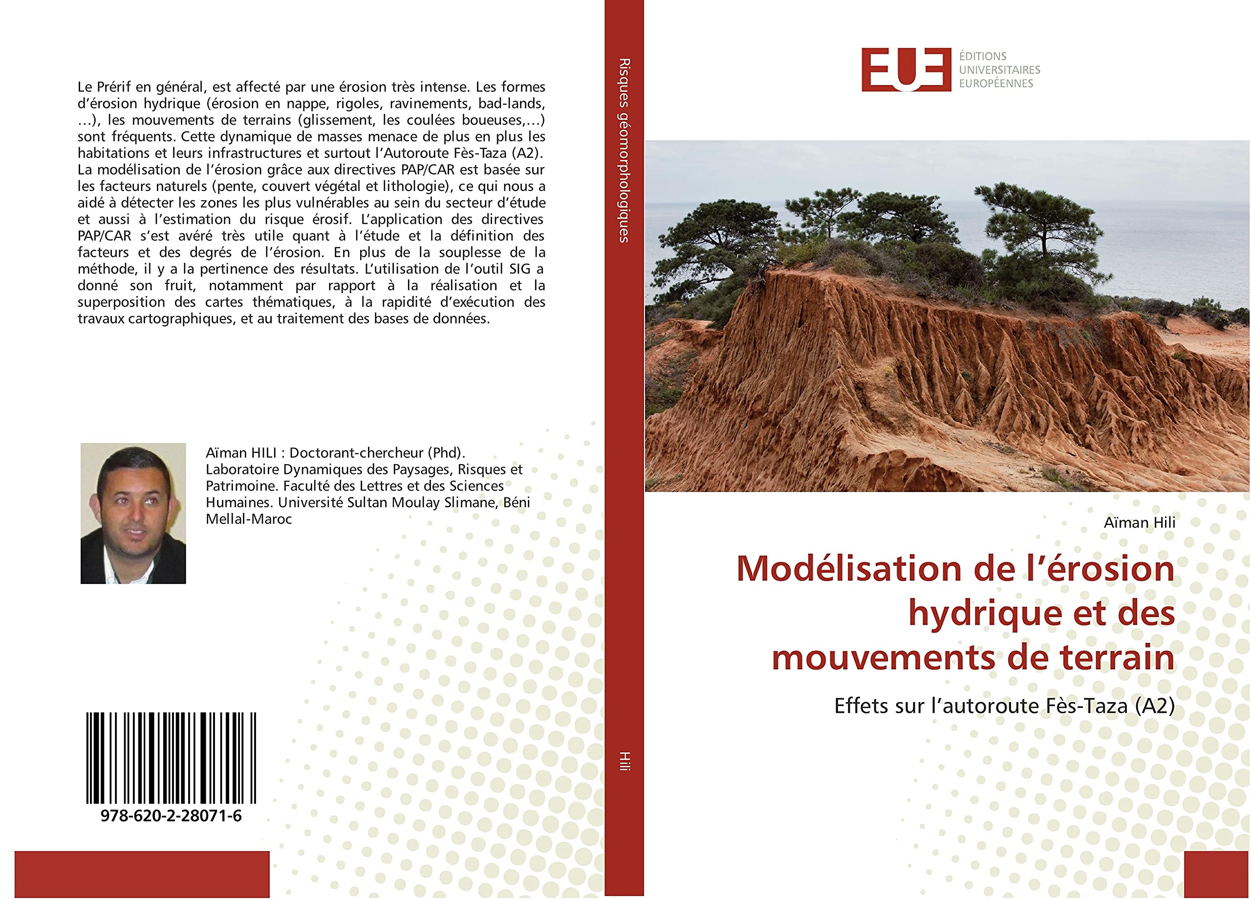 Modélisation de l’érosion hydrique et des mouvements de terrain: Effets sur l’autoroute Fès-Taza (A2) book