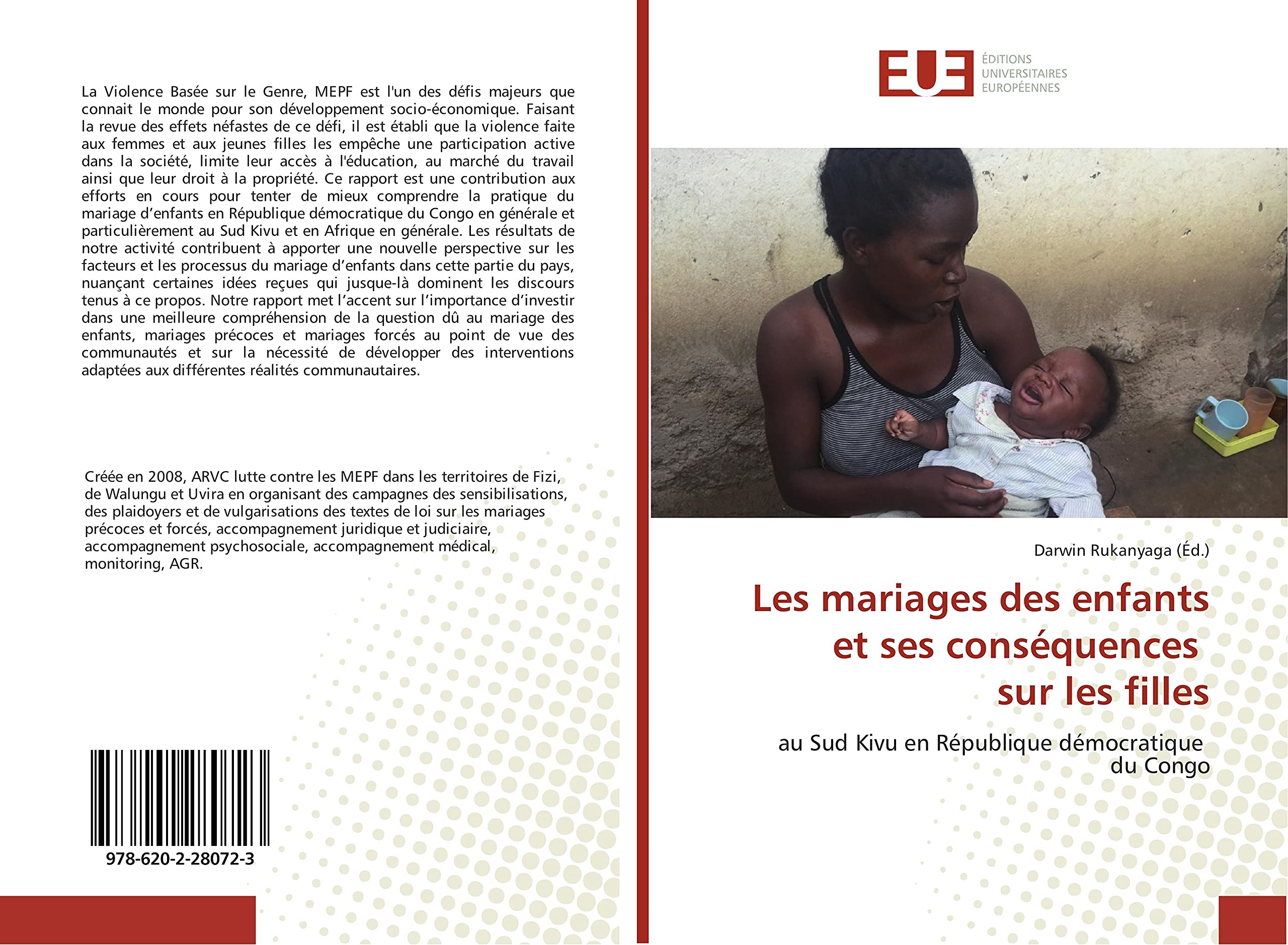 Les mariages des enfants et ses consequences sur les filles: Au Sud Kivu en Republique democratique du Congo book