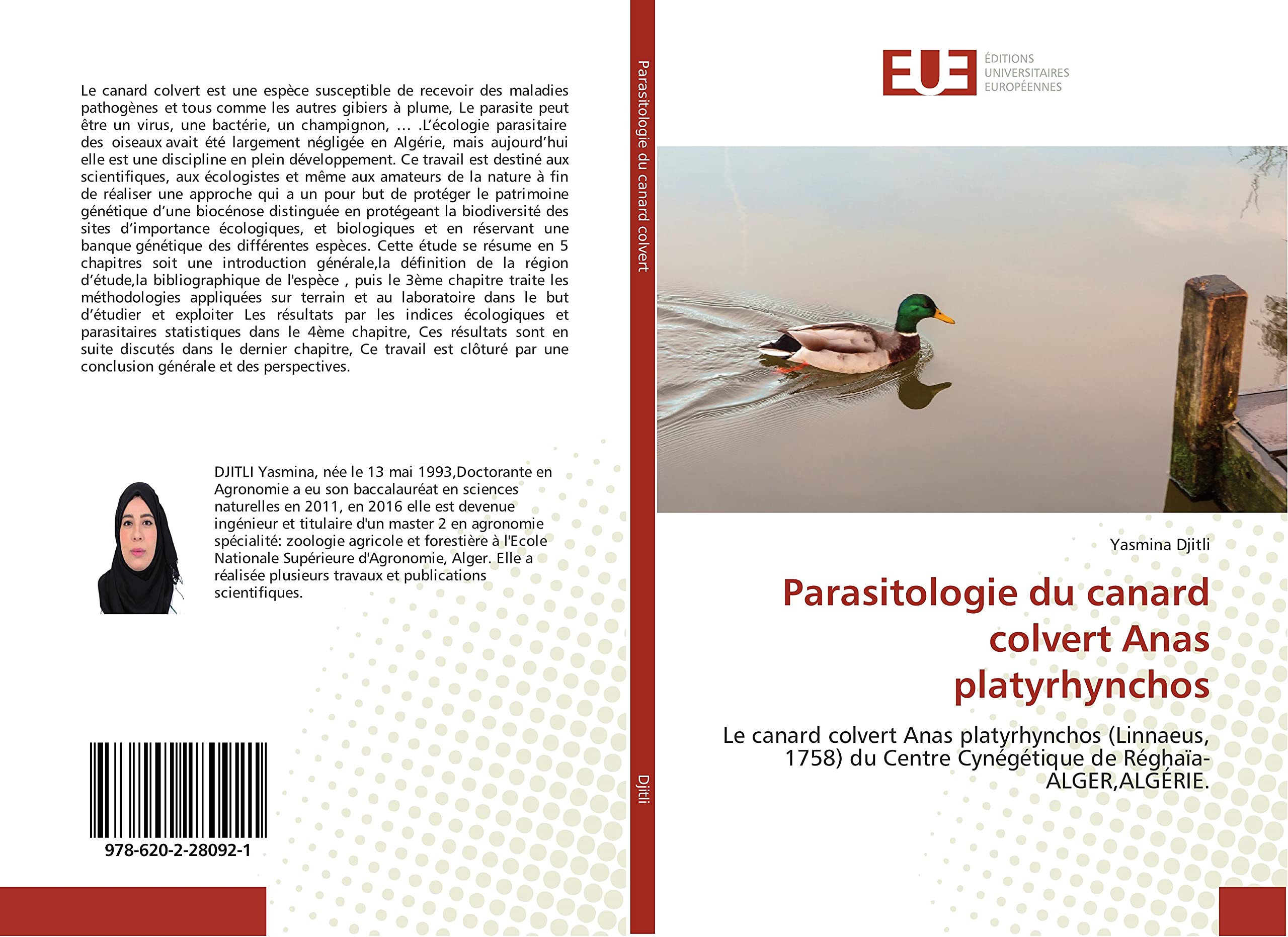 Parasitologie du canard colvert Anas platyrhynchos: Le canard colvert Anas platyrhynchos (Linnaeus, 1758) du Centre Cynegetique de Reghaïa-ALGeR,Algerie book