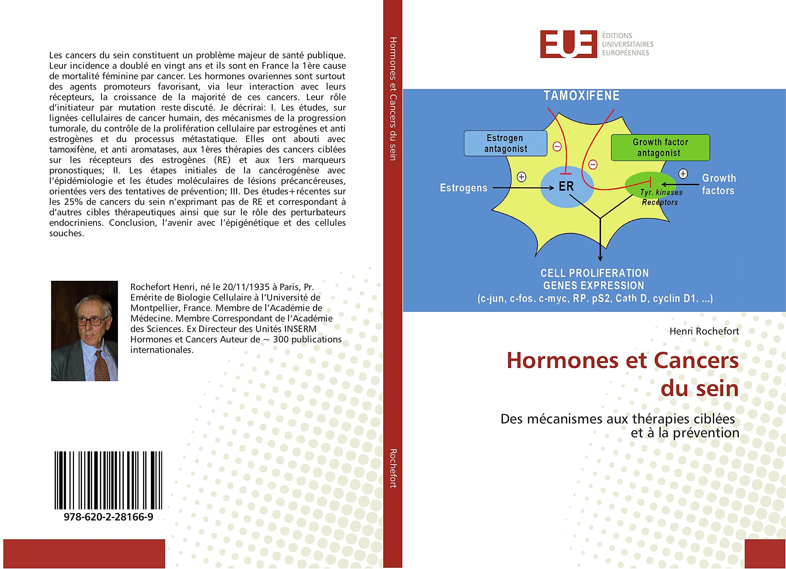 Hormones et Cancers du sein: Des Mecanismes aux therapies ciblees et A la prevention book