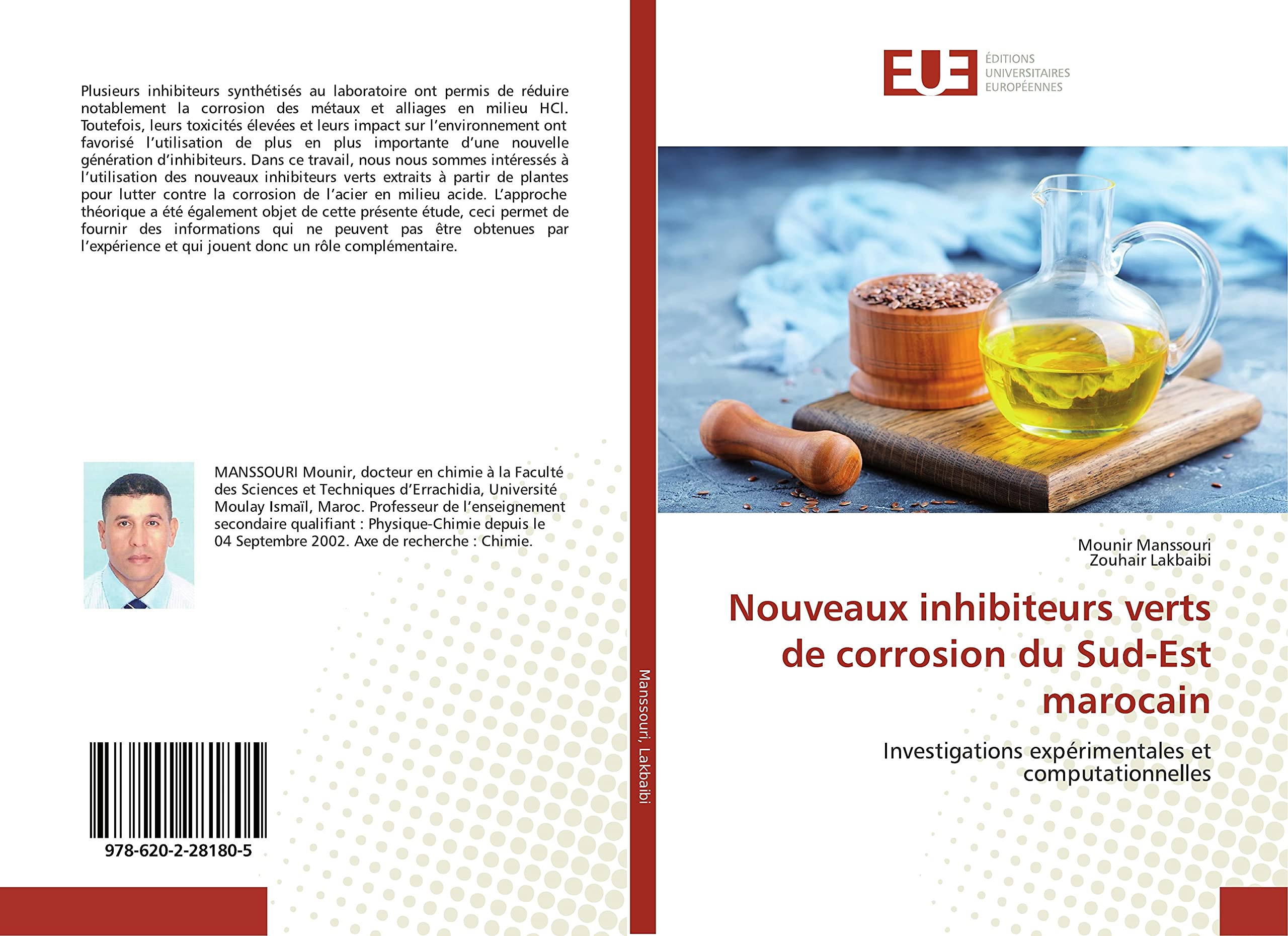 Nouveaux inhibiteurs verts de corrosion du Sud-Est marocain: Investigations expérimentales et computationnelles book