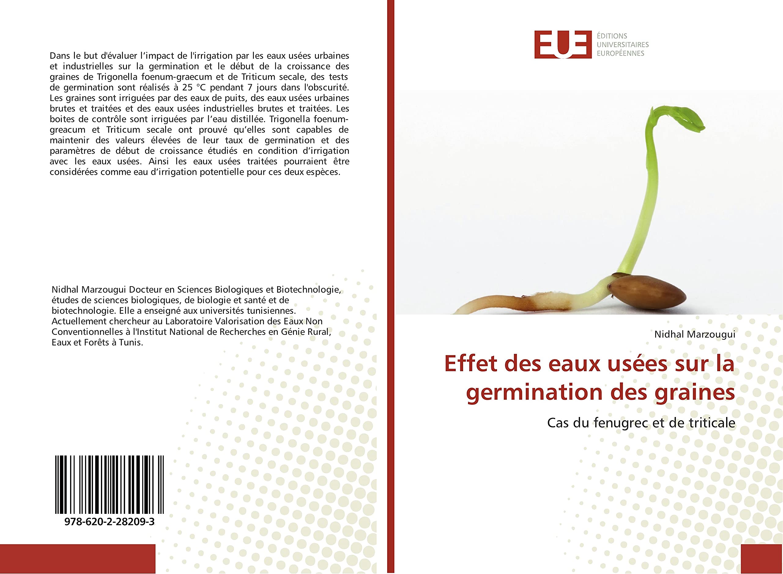 Effet des eaux usees sur la germination des graines: Cas du fenugrec et de triticale book