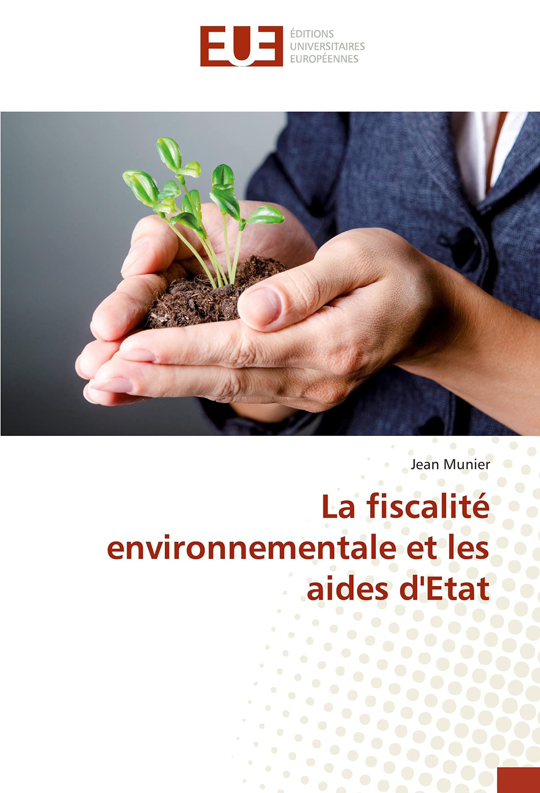 La fiscalité environnementale et les aides d'Etat book