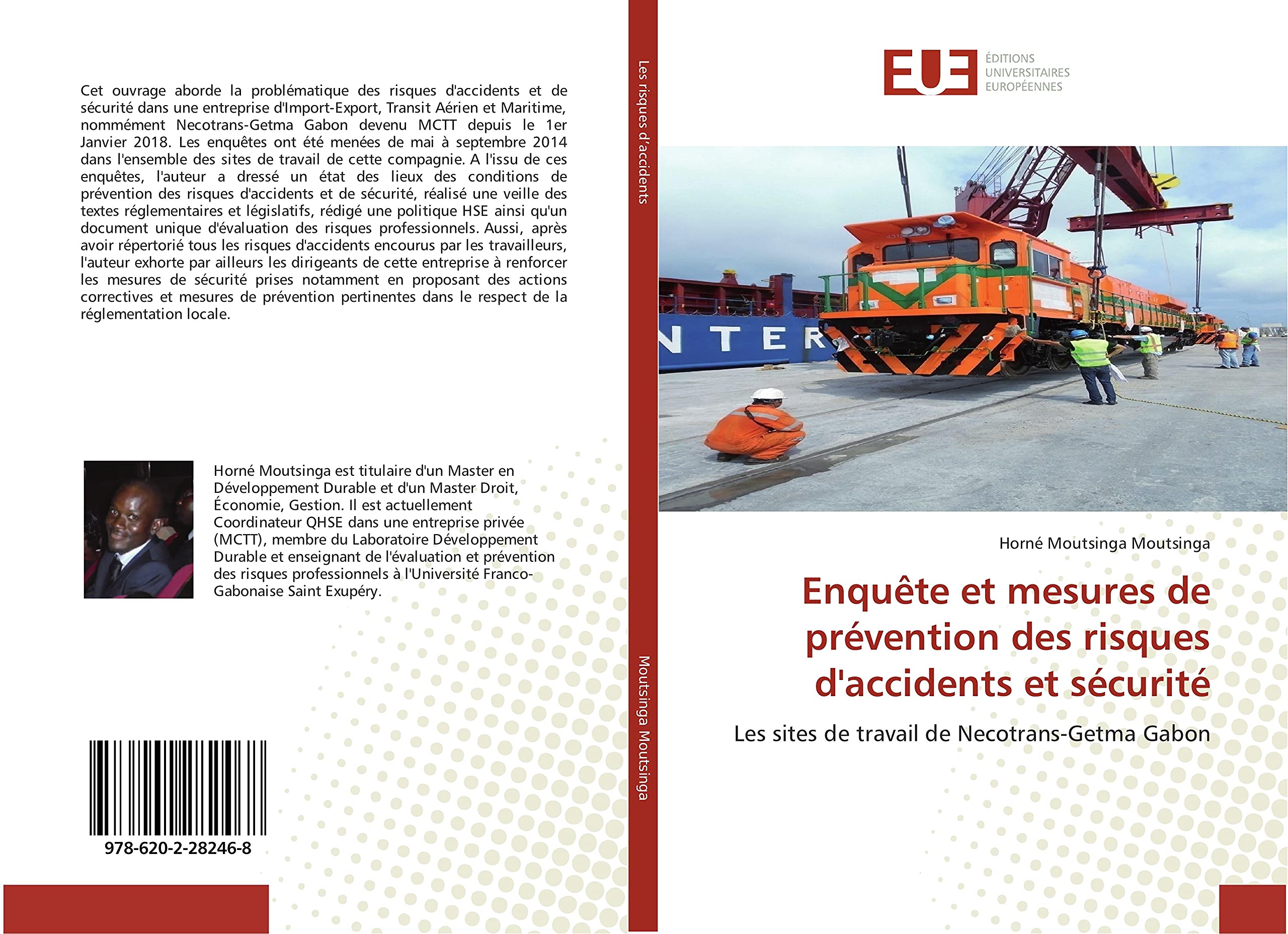 Enquete et mesures de prevention des risques d'accidents et securite: Les sites de travail de Necotrans-Getma Gabon book