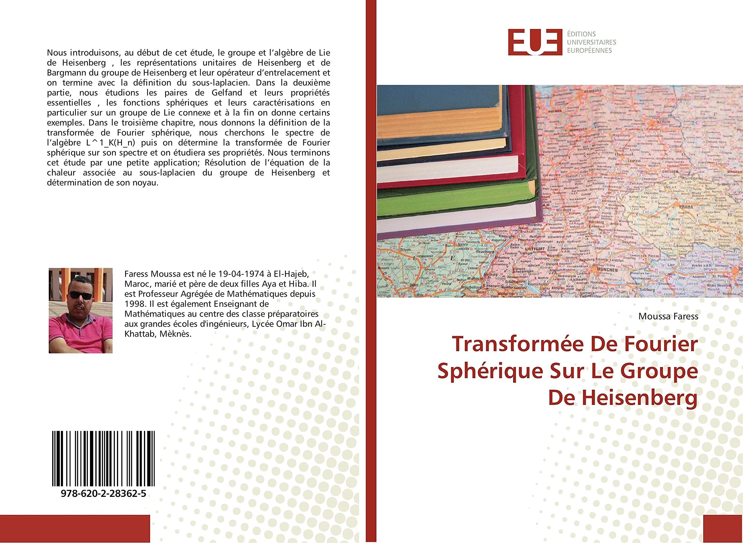 Transformée De Fourier Sphérique Sur Le Groupe De Heisenberg book