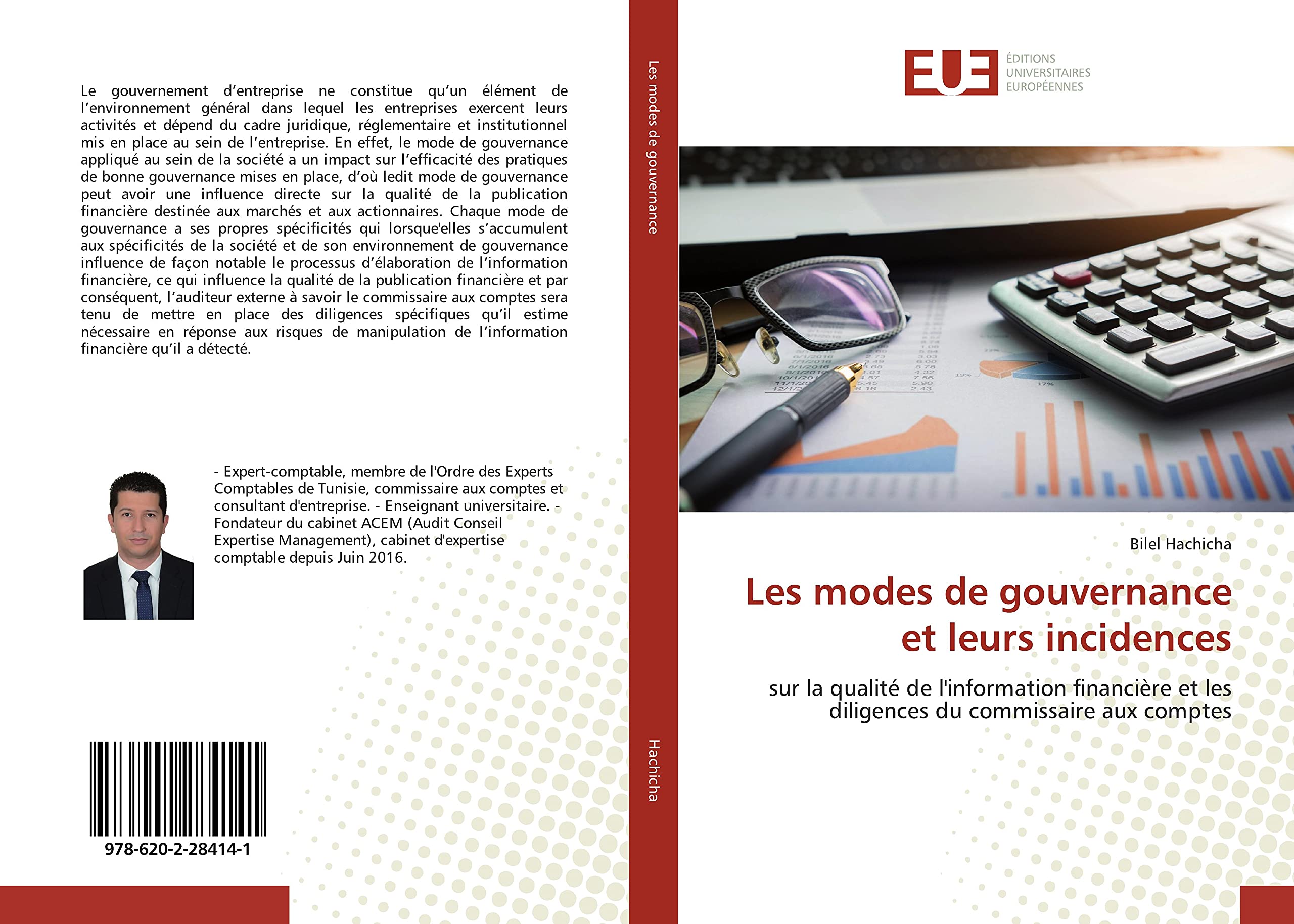 Les modes de gouvernance et leurs incidences: sur la qualité de l'information financière et les diligences du commissaire aux comptes book