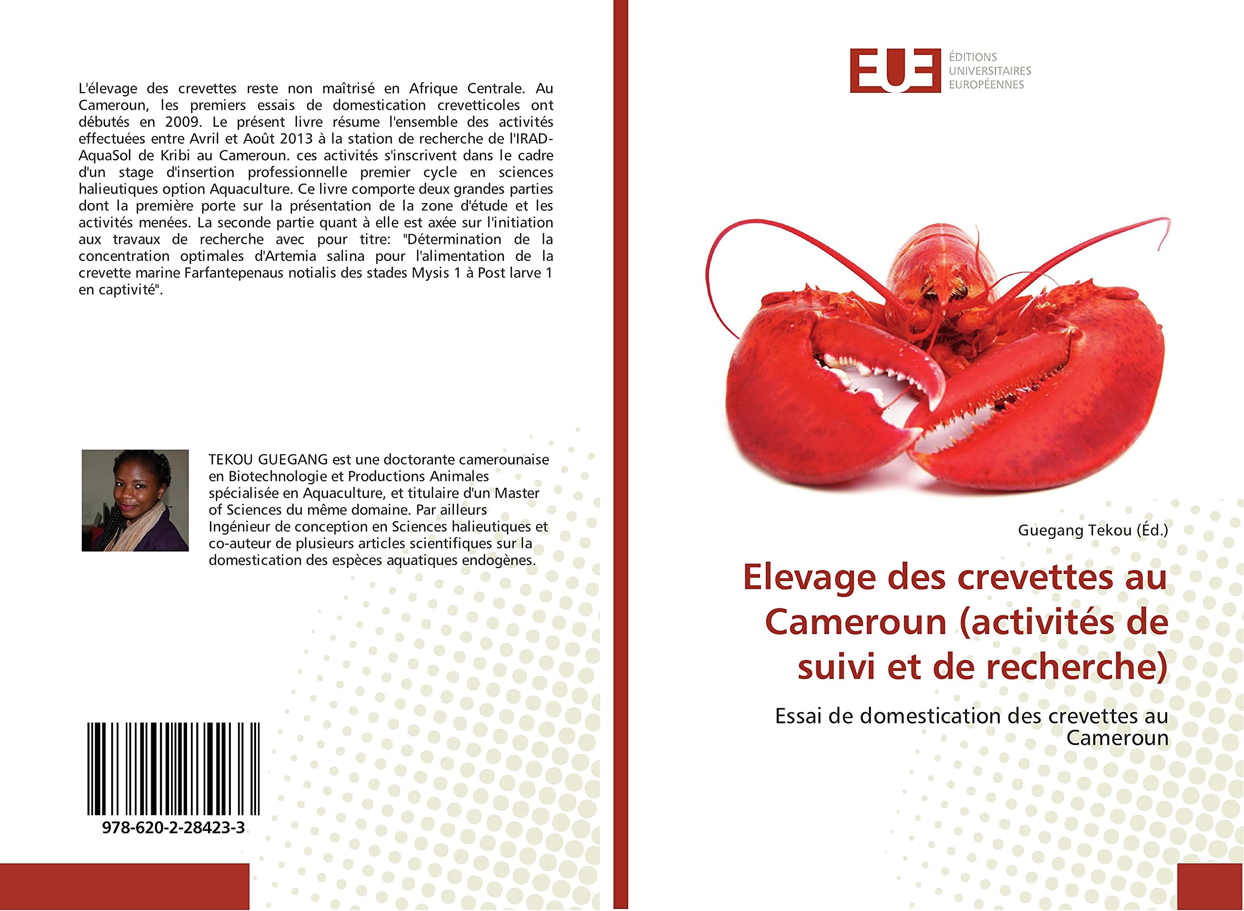 Elevage des crevettes au Cameroun (activités de suivi et de recherche): Essai de domestication des crevettes au Cameroun book