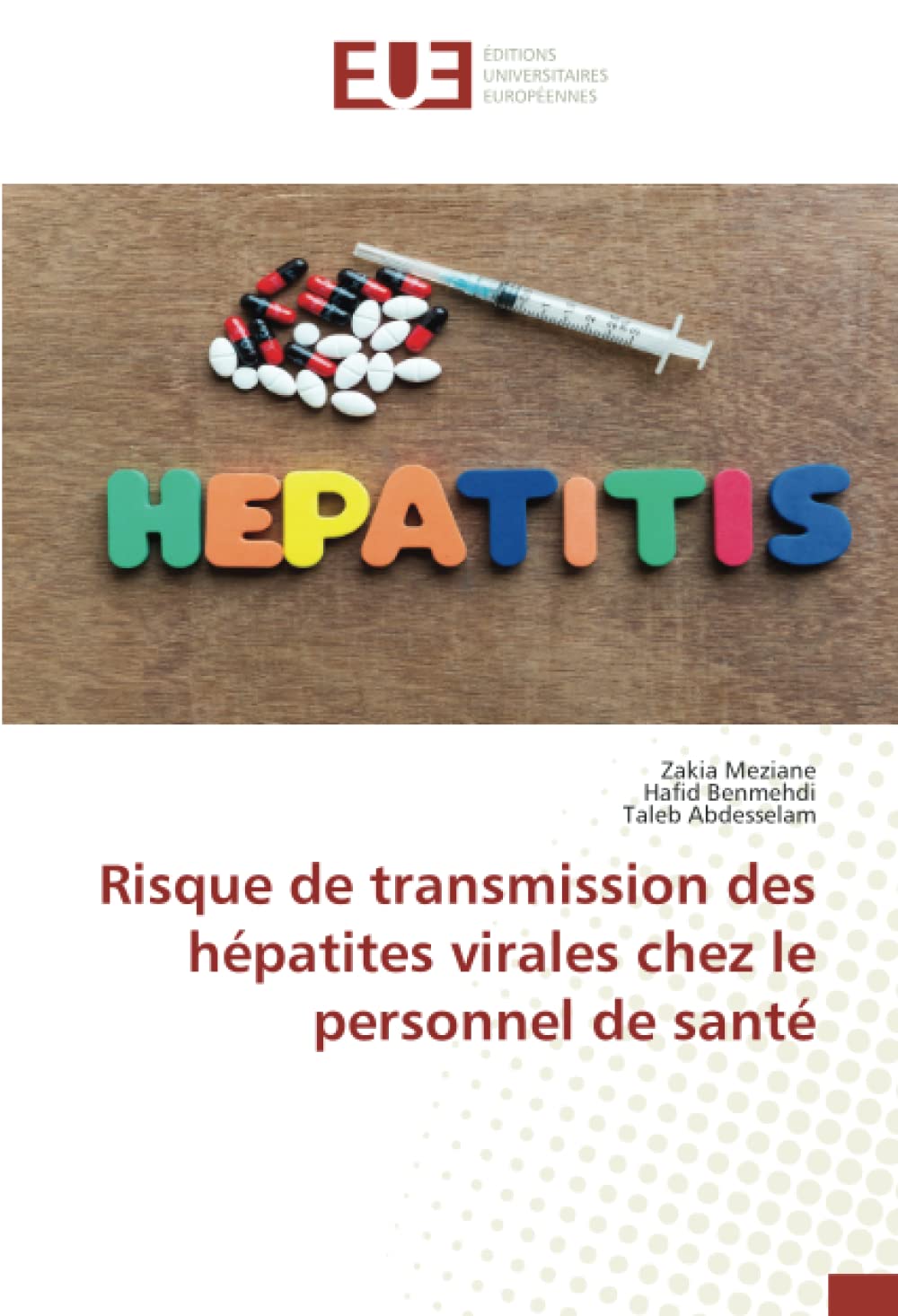 Risque de transmission des hépatites virales chez le personnel de santé book