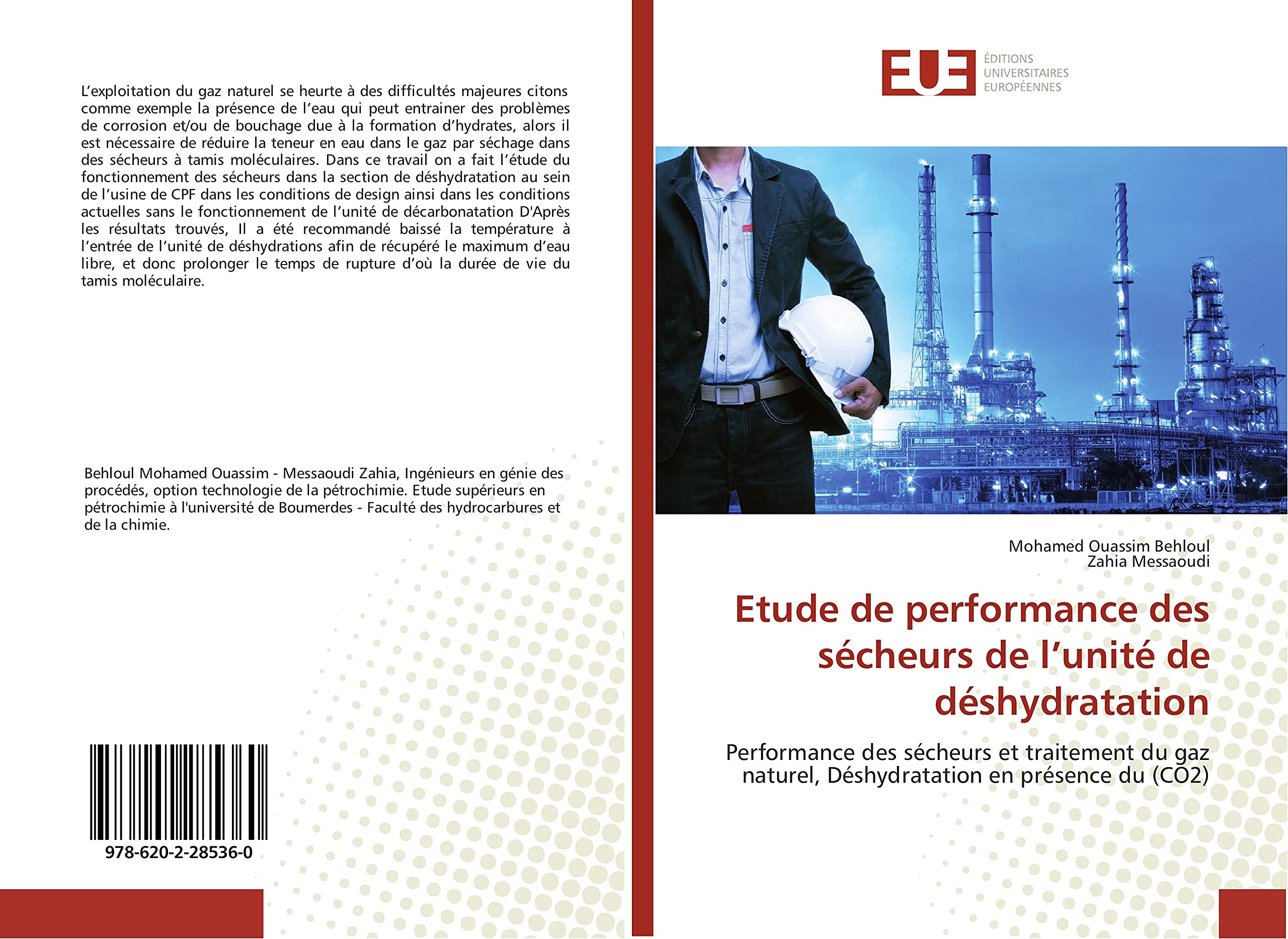 Etude de performance des sécheurs de l’unité de déshydratation: Performance des sécheurs et traitement du gaz naturel, Déshydratation en présence du (CO2) book