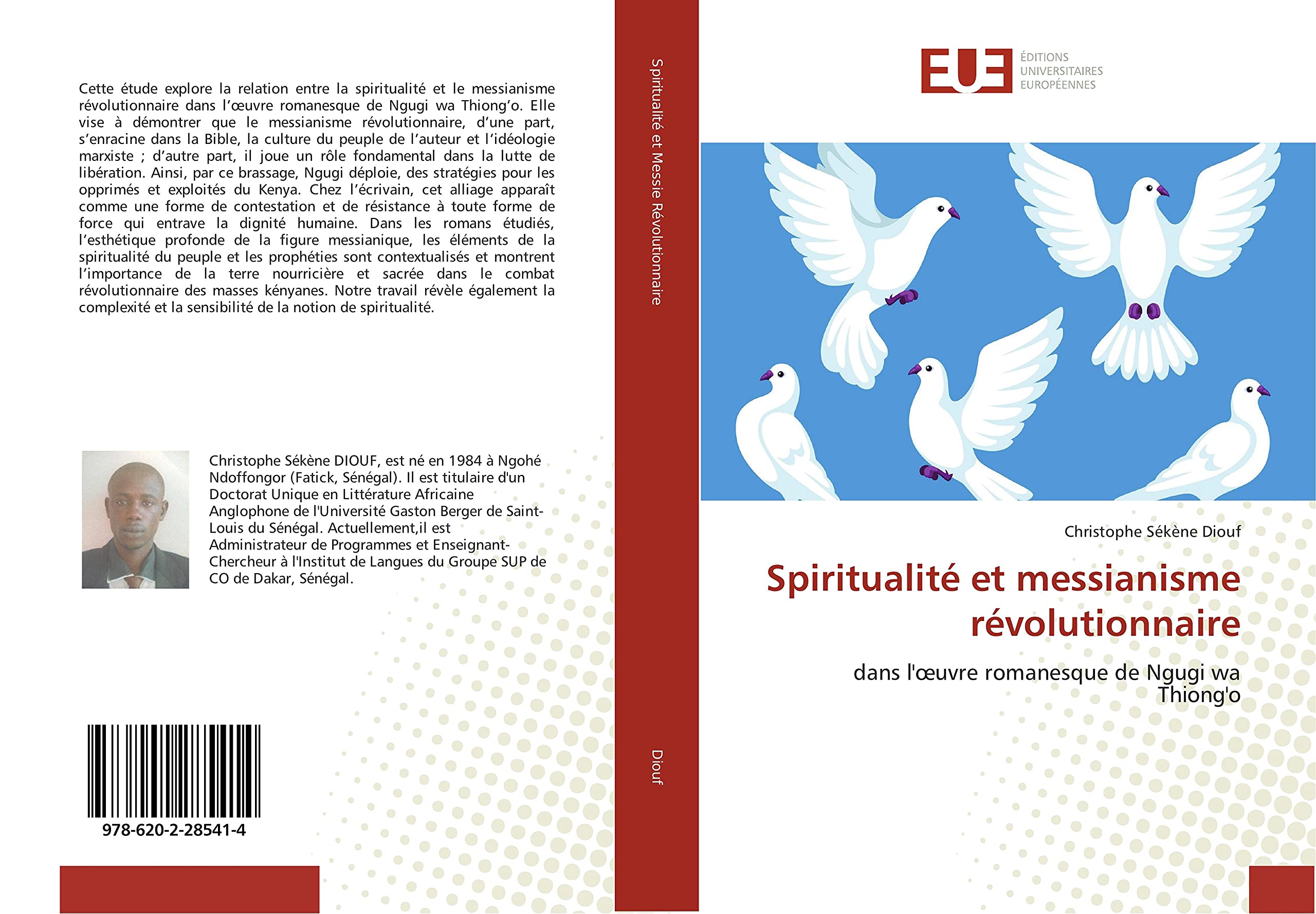 Spiritualité et messianisme révolutionnaire: dans l'œuvre romanesque de Ngugi wa Thiong'o book